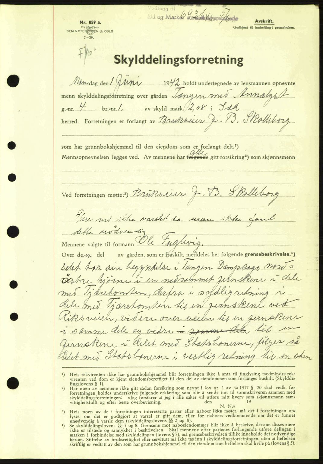 Idd og Marker sorenskriveri, AV/SAO-A-10283/G/Gb/Gbb/L0005: Pantebok nr. A5, 1941-1943, Dagboknr: 693/1942
