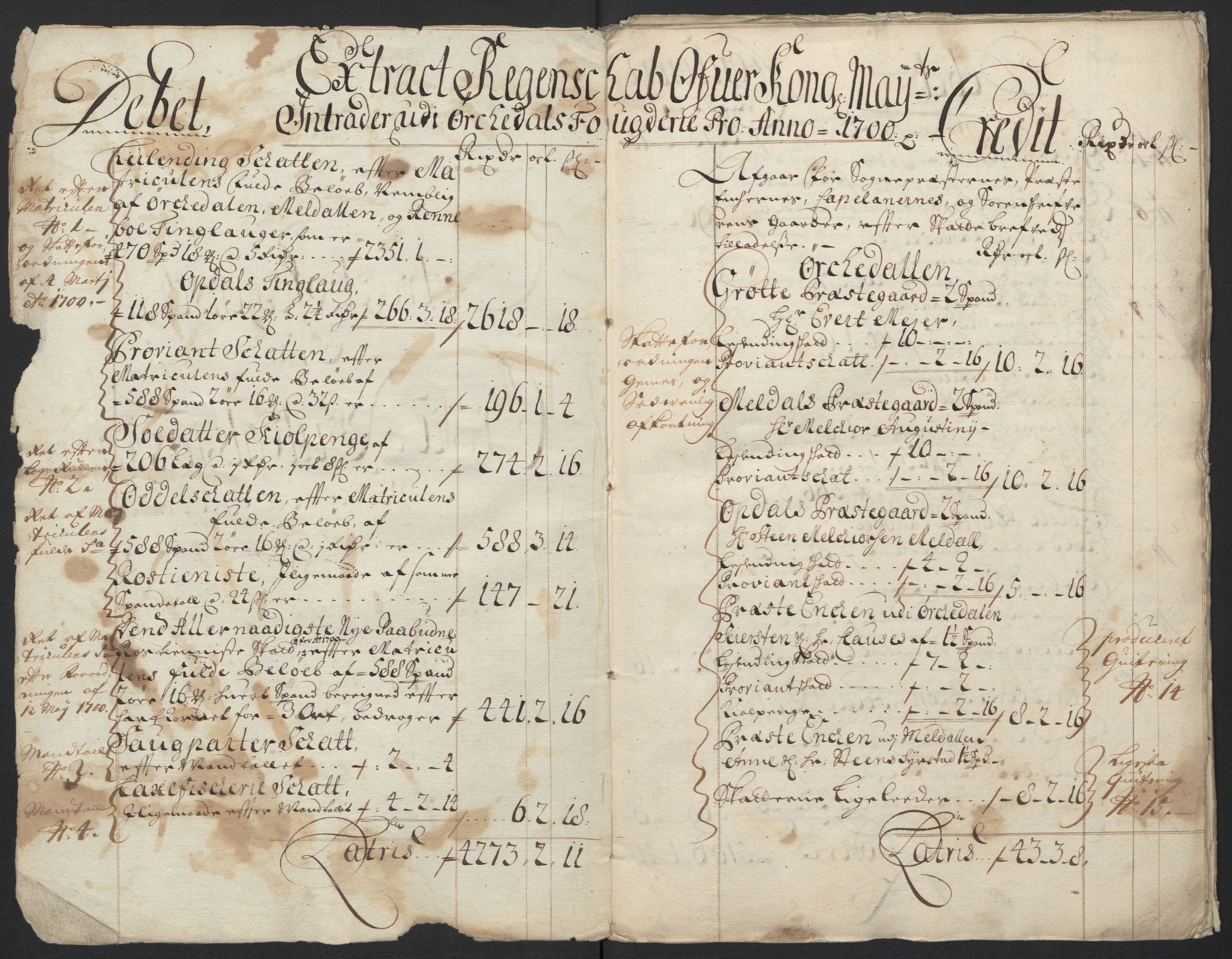 Rentekammeret inntil 1814, Reviderte regnskaper, Fogderegnskap, AV/RA-EA-4092/R60/L3950: Fogderegnskap Orkdal og Gauldal, 1700, s. 4