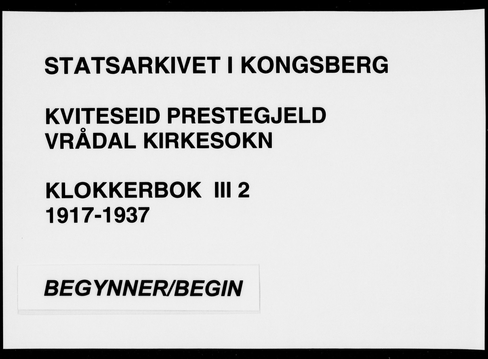 Kviteseid kirkebøker, AV/SAKO-A-276/G/Gc/L0002: Klokkerbok nr. III 2, 1917-1937