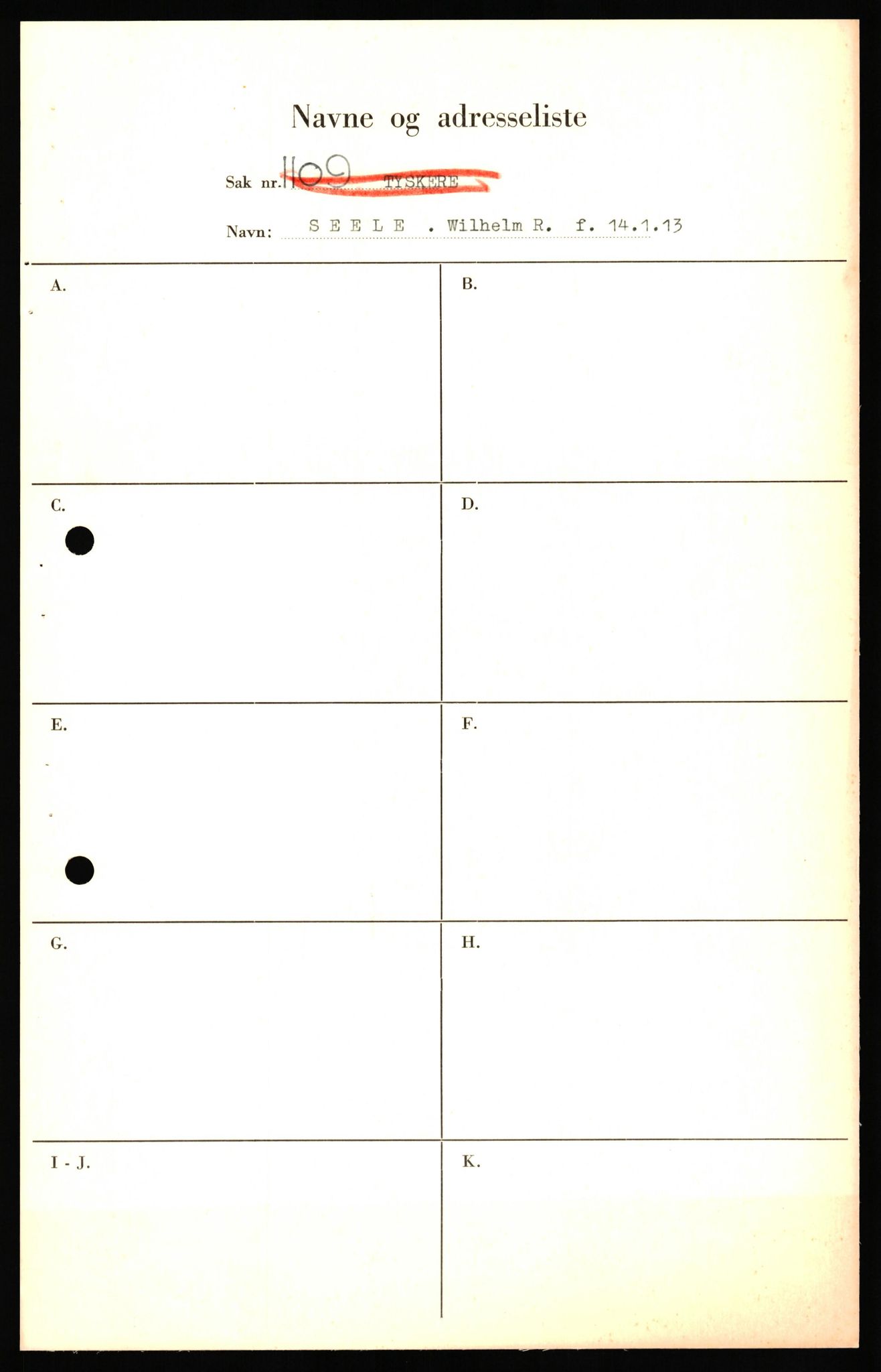 Forsvaret, Forsvarets overkommando II, RA/RAFA-3915/D/Db/L0031: CI Questionaires. Tyske okkupasjonsstyrker i Norge. Tyskere., 1945-1946, s. 405