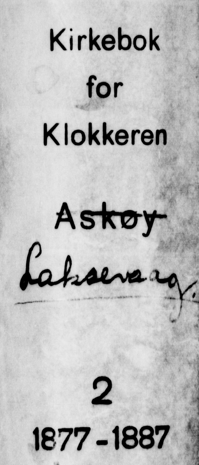 Laksevåg Sokneprestembete, AV/SAB-A-76501/H/Ha/Hab/Haba/L0002: Klokkerbok nr. A 2, 1877-1887, s. 1