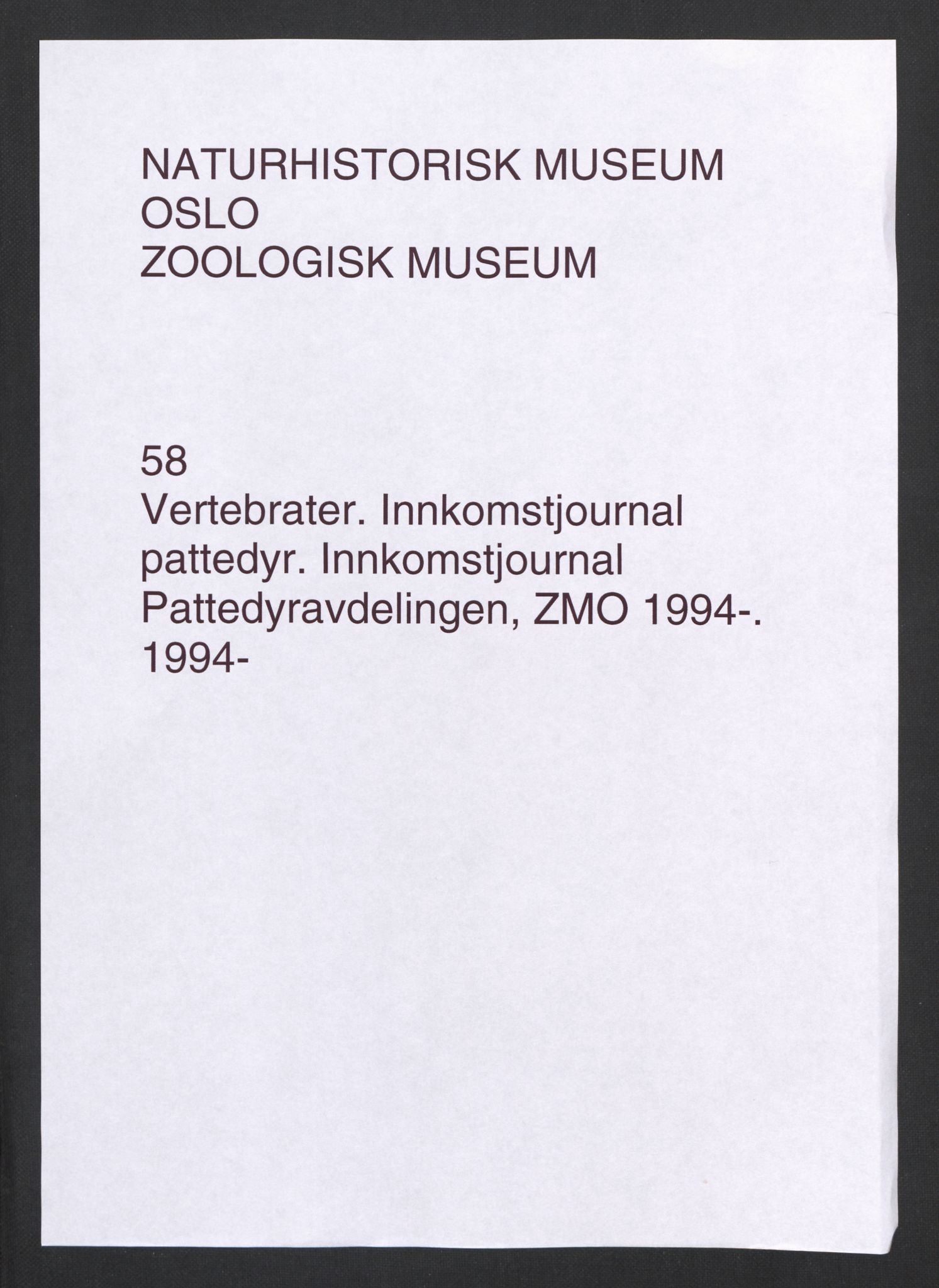 Naturhistorisk museum (Oslo), NHMO/-/4, 1994-2016