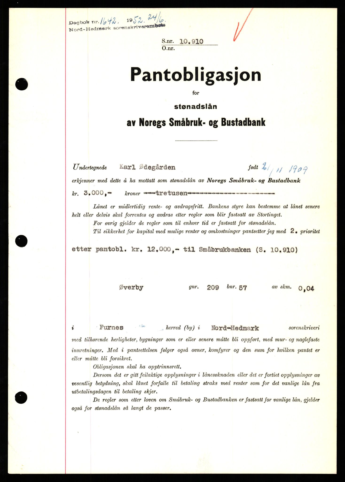 Nord-Hedmark sorenskriveri, SAH/TING-012/H/Hb/Hbf/L0025: Pantebok nr. B25, 1952-1952, Dagboknr: 1642/1952