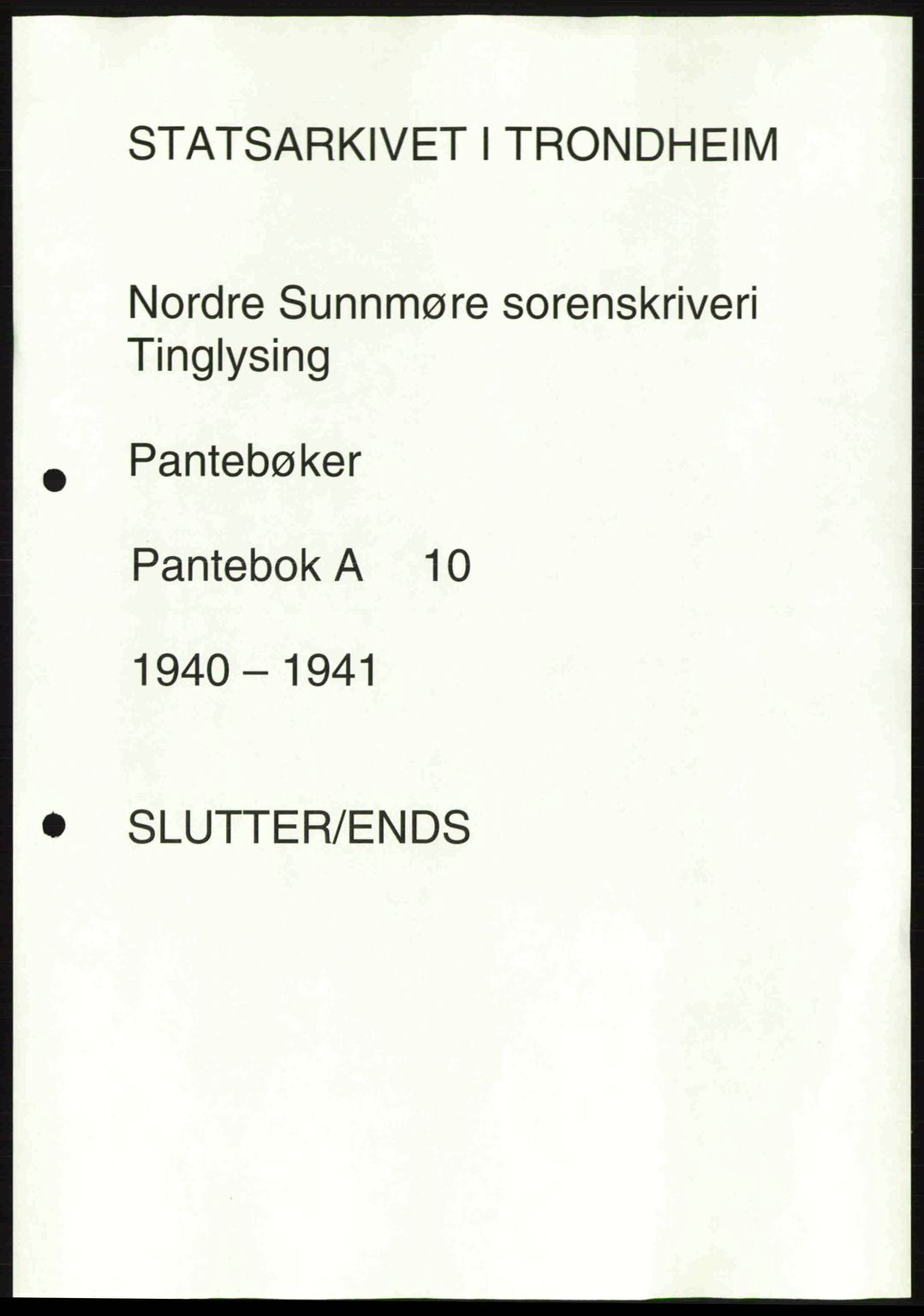 Nordre Sunnmøre sorenskriveri, AV/SAT-A-0006/1/2/2C/2Ca: Pantebok nr. A10, 1940-1941