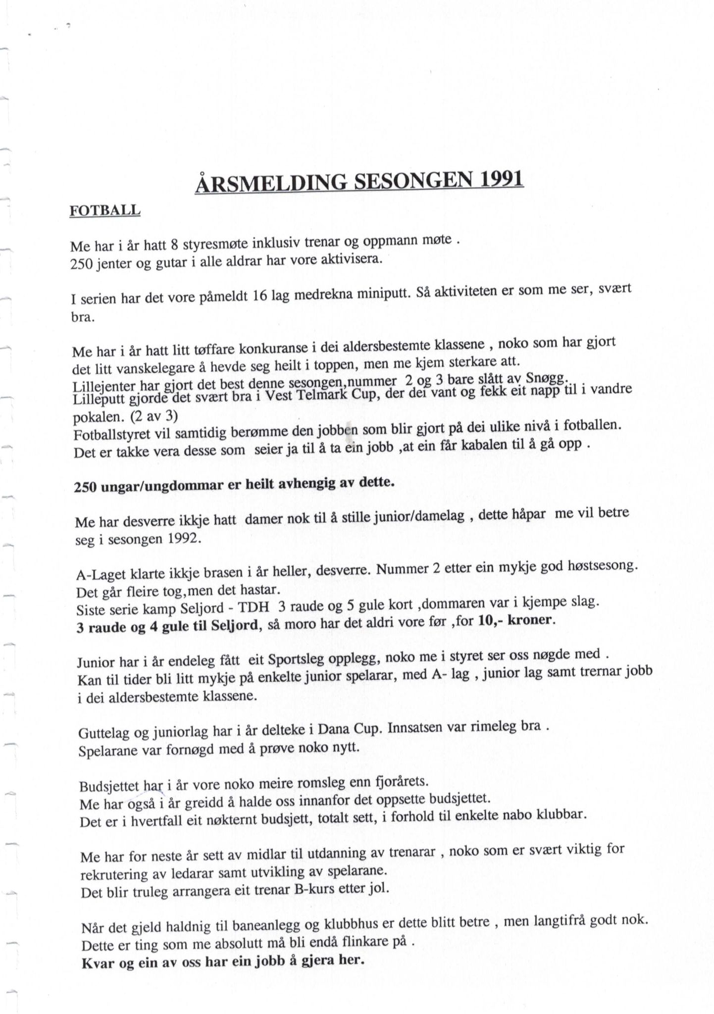 Seljord Idrettslag, VTM/A-1034/A/Ab/L0002: Årsmeldingar, 1991