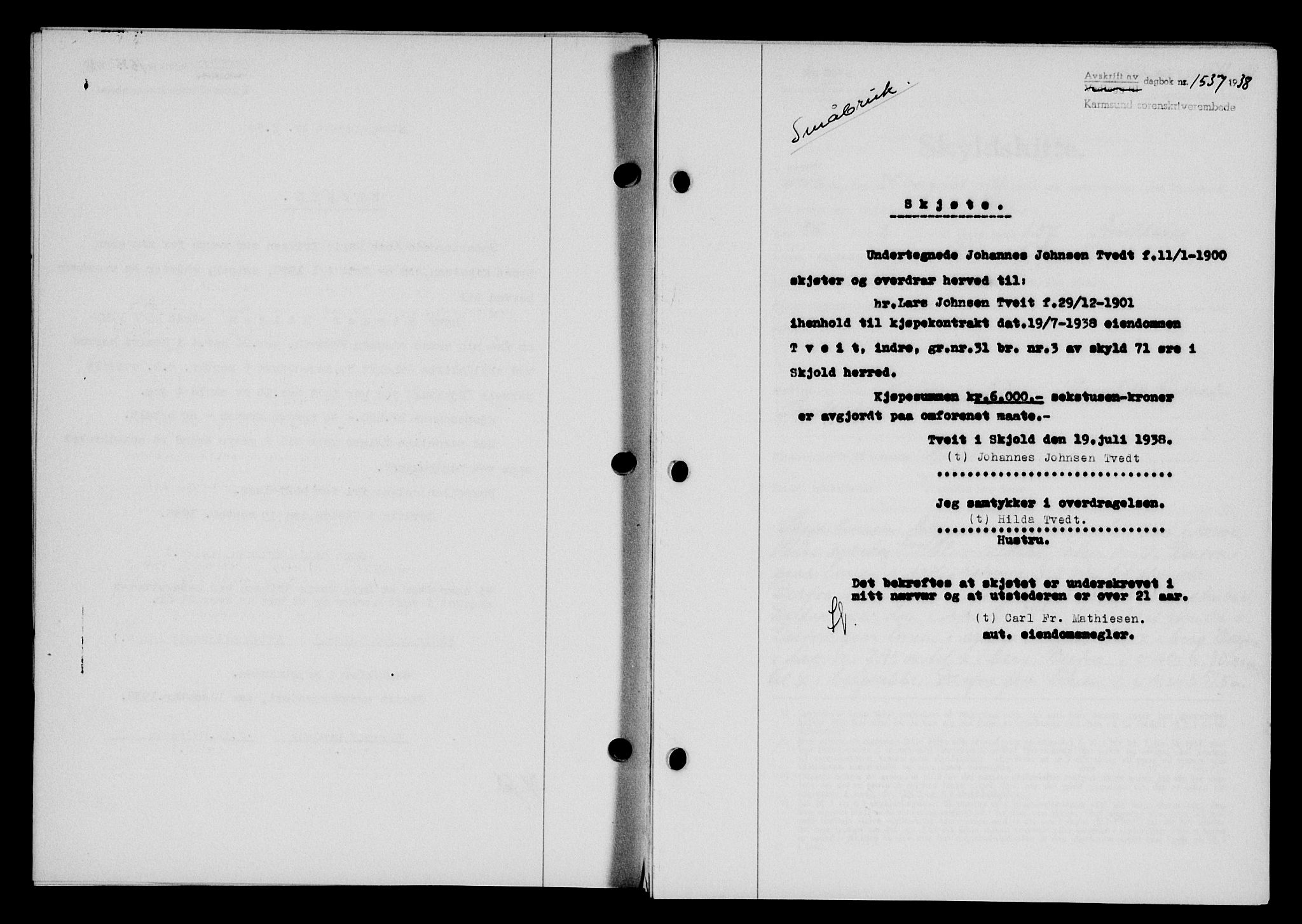 Karmsund sorenskriveri, SAST/A-100311/01/II/IIB/L0070: Pantebok nr. 51A, 1938-1939, Dagboknr: 1537/1938