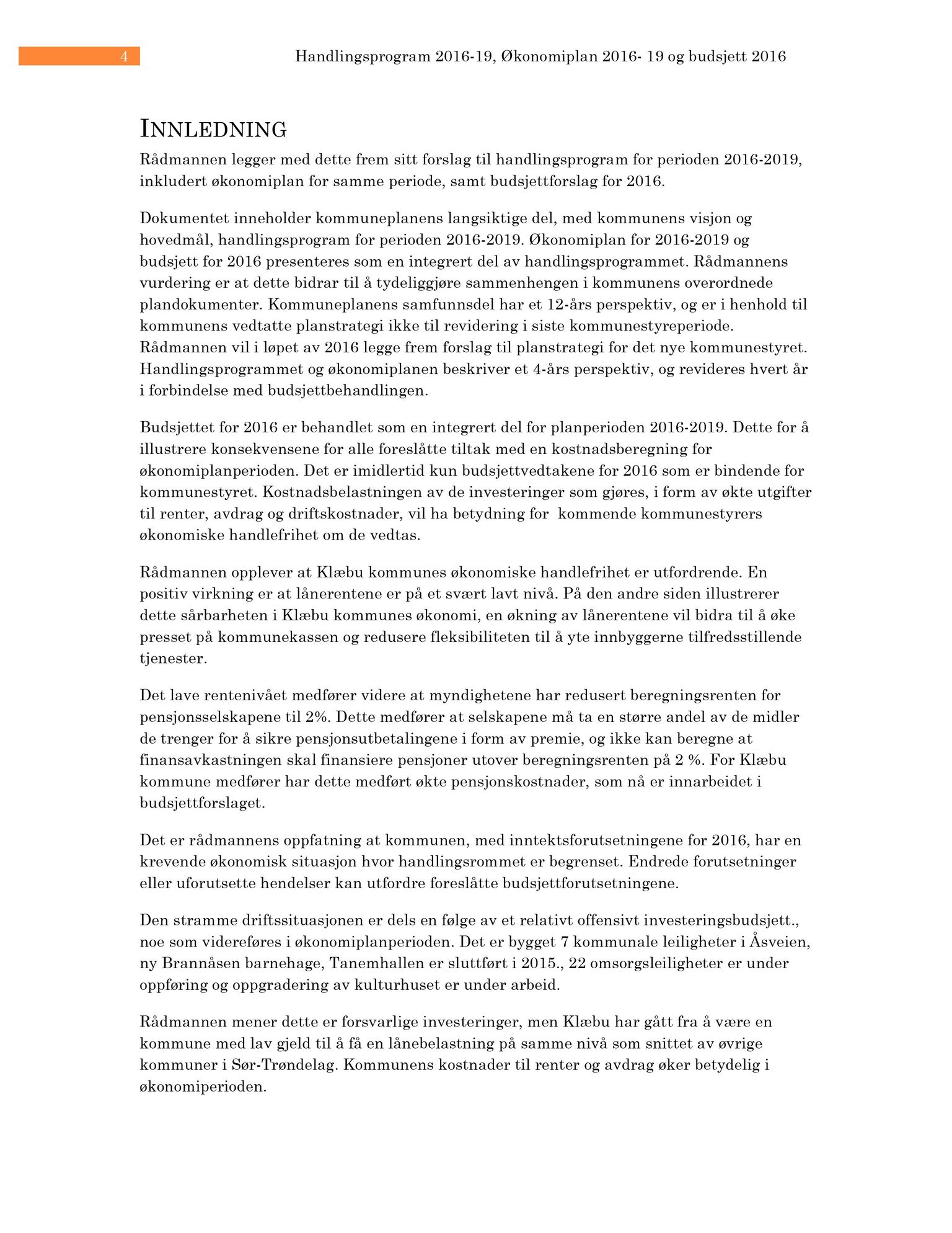 Klæbu Kommune, TRKO/KK/06-UM/L002: Utvalg for miljø - Møtedokumenter 2015, 2015, s. 10