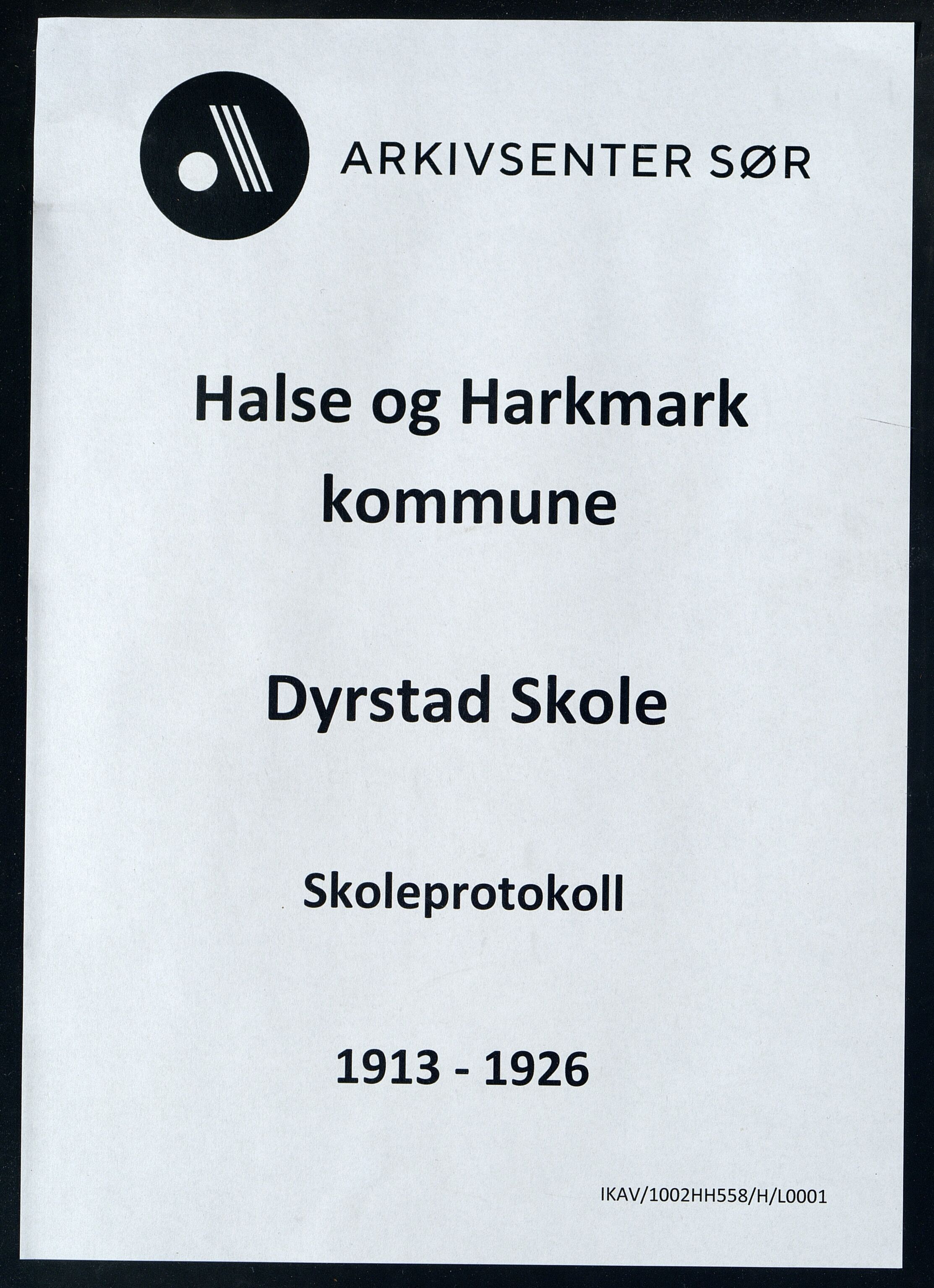 Halse og Harkmark kommune - Dyrstad Skole, ARKSOR/1002HH558/H/L0001: Skoleprotokoll, 1913-1926