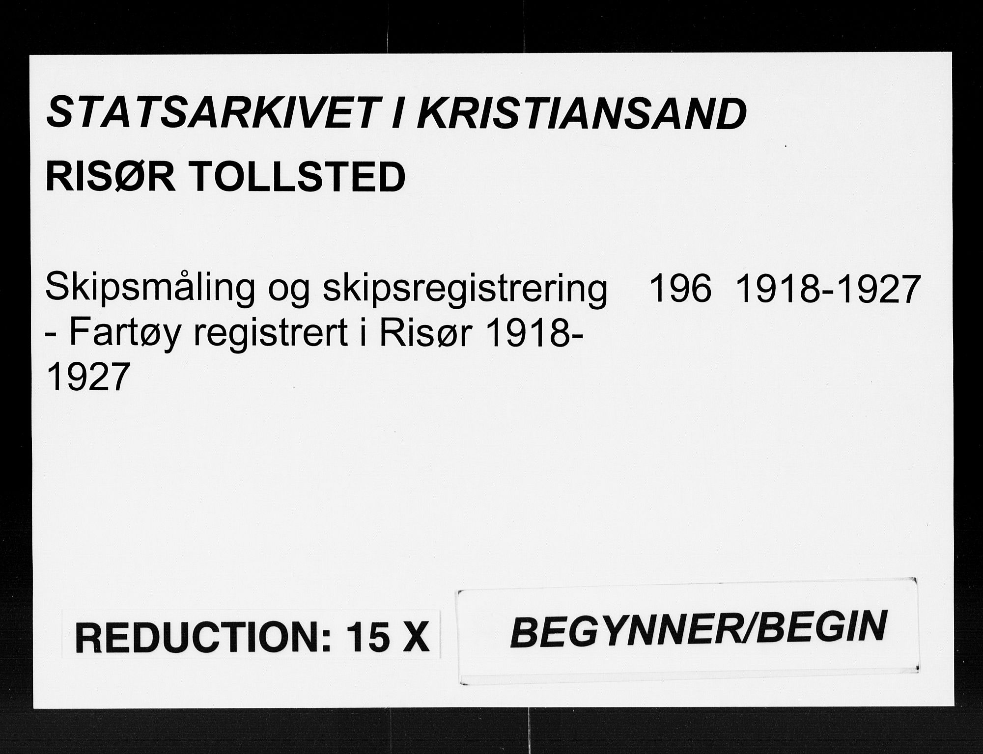 Risør tollsted, SAK/1351-0010/H/Ha/L0196: Fartøy registrert i Risør, 1918-1927