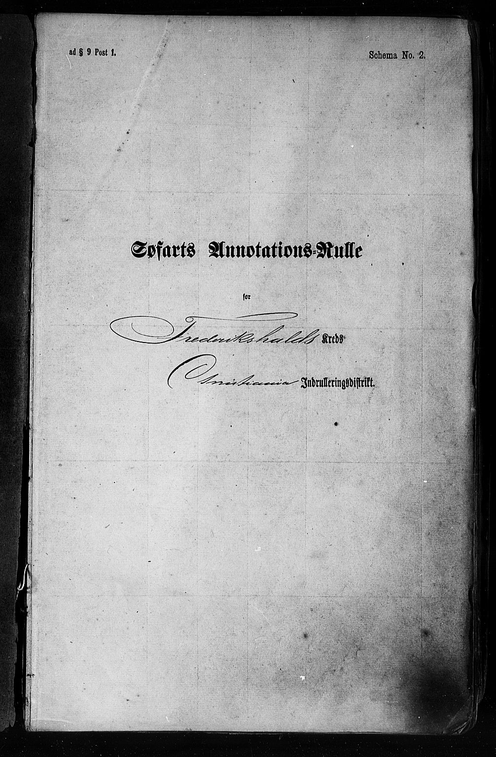 Halden mønstringskontor, SAO/A-10569a/F/Fc/Fca/L0002: Annotasjonsrulle, 1868-1875, s. 2