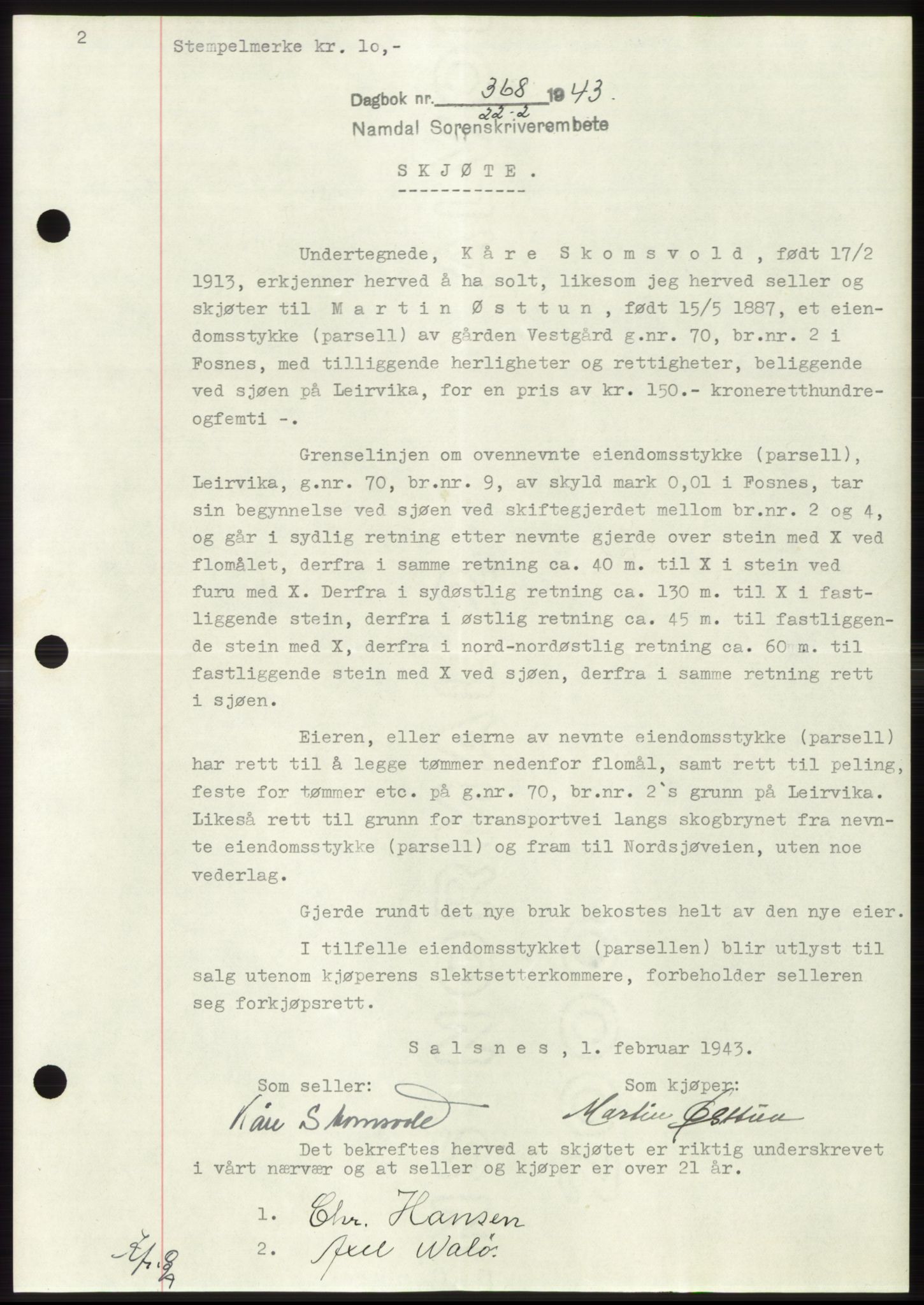 Namdal sorenskriveri, SAT/A-4133/1/2/2C: Pantebok nr. -, 1942-1943, Dagboknr: 368/1943