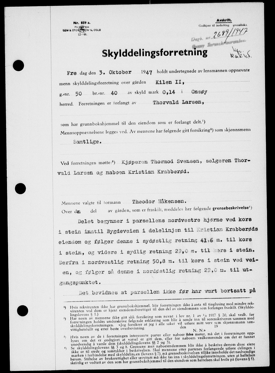 Onsøy sorenskriveri, SAO/A-10474/G/Ga/Gab/L0021: Pantebok nr. II A-21, 1947-1947, Dagboknr: 2689/1947