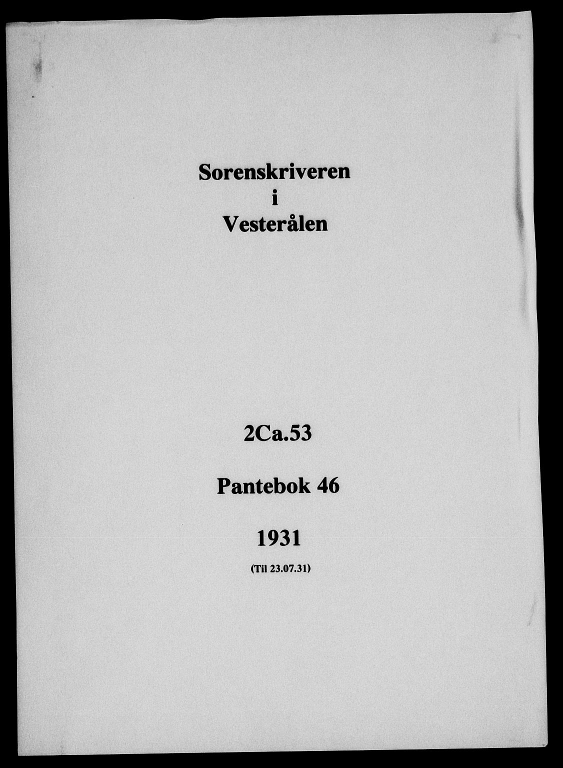 Vesterålen sorenskriveri, SAT/A-4180/1/2/2Ca/L0053: Pantebok nr. 46, 1931-1931