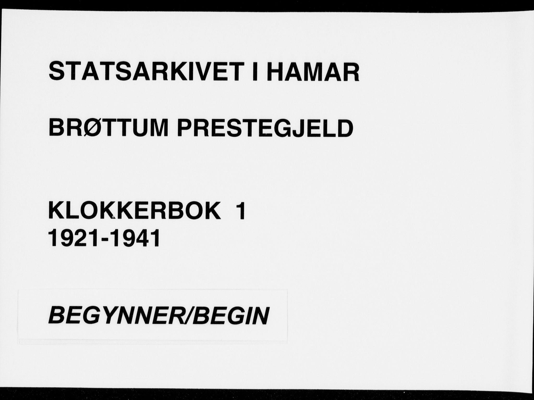 Brøttum prestekontor, SAH/PREST-016/L/La/L0001: Klokkerbok nr. 1, 1921-1941