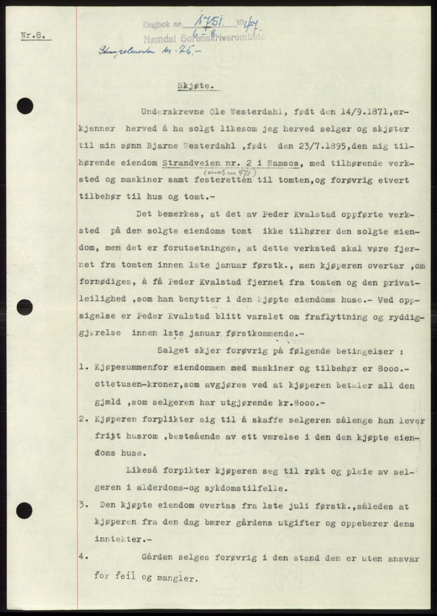 Namdal sorenskriveri, SAT/A-4133/1/2/2C: Pantebok nr. -, 1947-1947, Dagboknr: 1751/1947