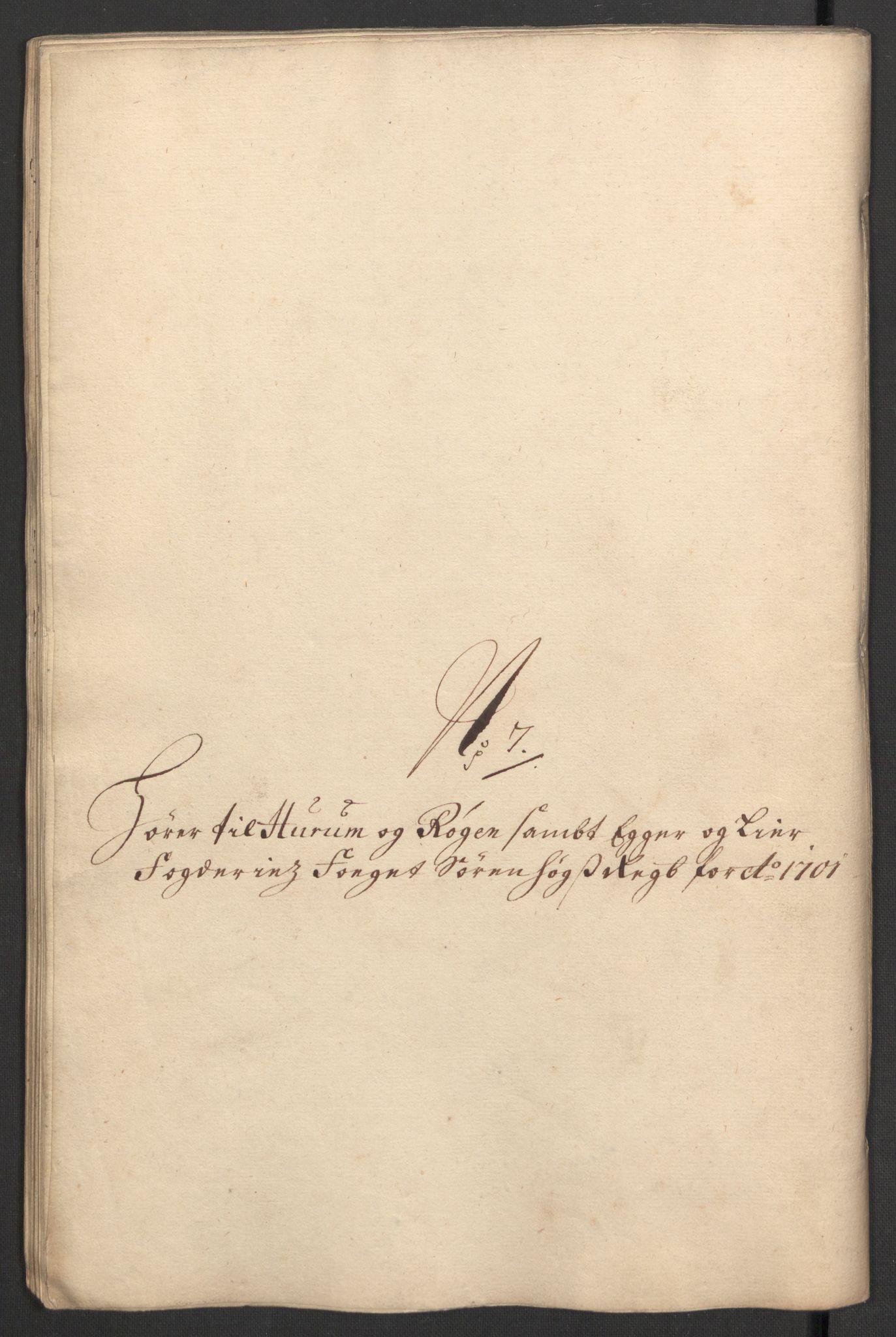 Rentekammeret inntil 1814, Reviderte regnskaper, Fogderegnskap, RA/EA-4092/R30/L1697: Fogderegnskap Hurum, Røyken, Eiker og Lier, 1700-1701, s. 317