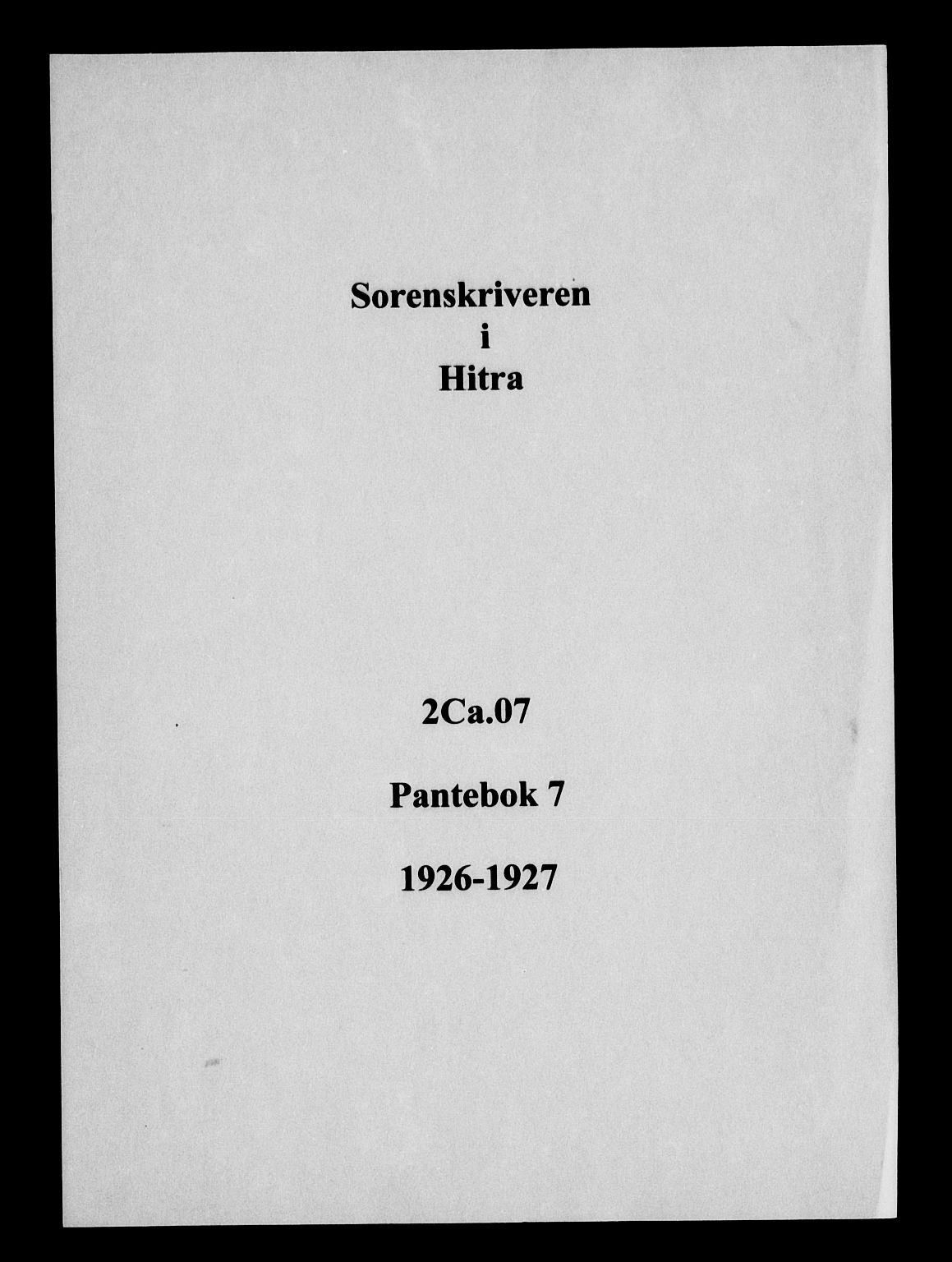 Hitra sorenskriveri, AV/SAT-A-0018/2/2C/2Ca/L0007: Pantebok nr. 7, 1926-1927