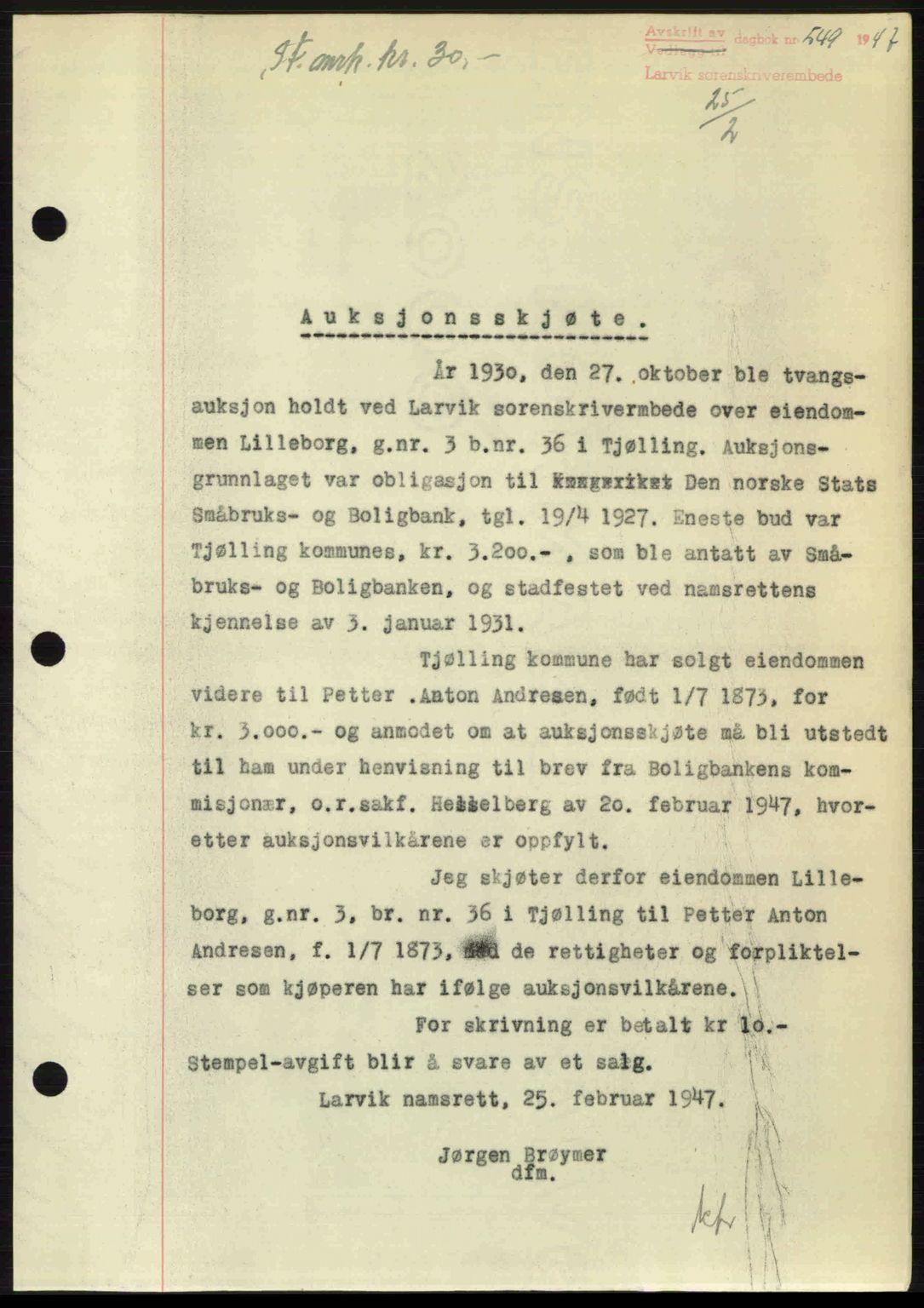 Larvik sorenskriveri, SAKO/A-83/G/Ga/Gab/L0083: Pantebok nr. A-17, 1946-1947, Dagboknr: 549/1947