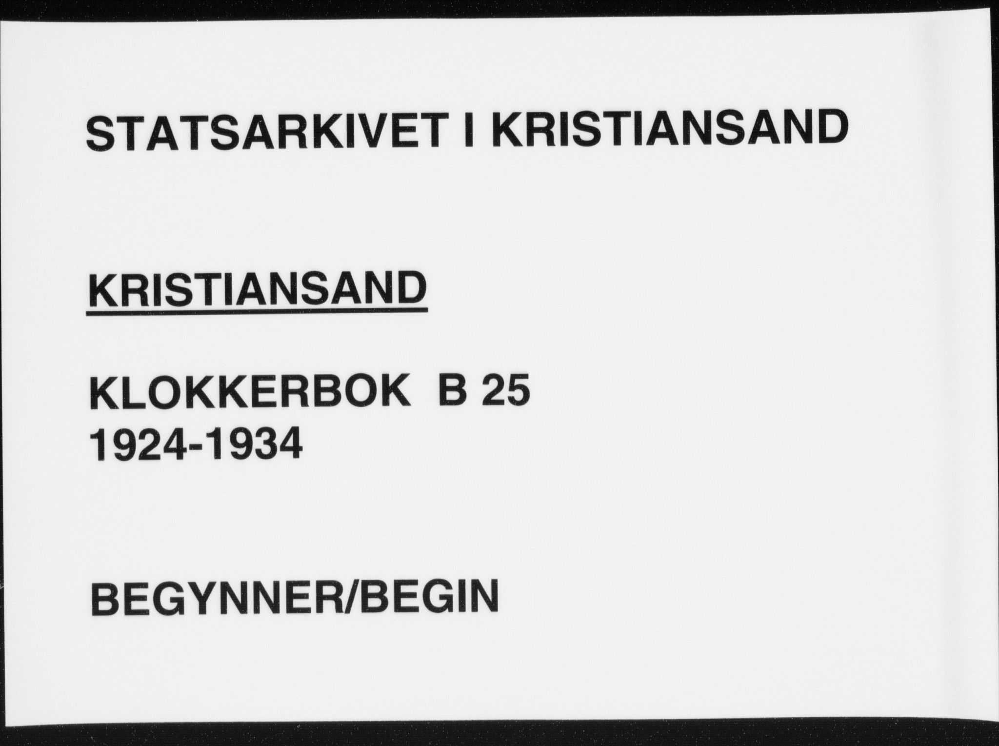Kristiansand domprosti, SAK/1112-0006/F/Fb/L0025: Klokkerbok nr. B 25, 1924-1934