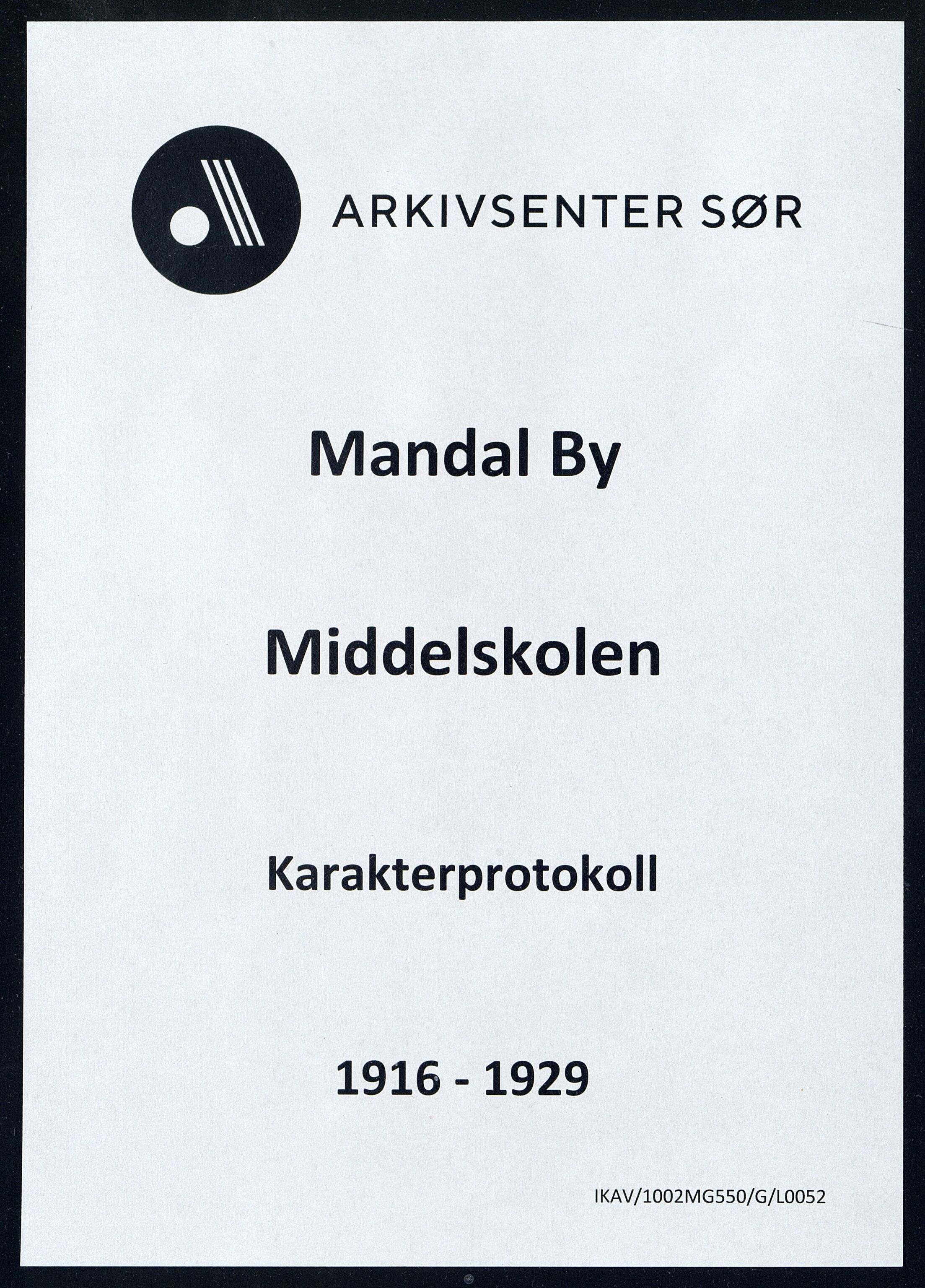 Mandal By - Borgerskolen/Middelskolen/Høiere Allmenskole, IKAV/1002MG550/G/L0052: Karakterprotokoll (d), 1916-1929