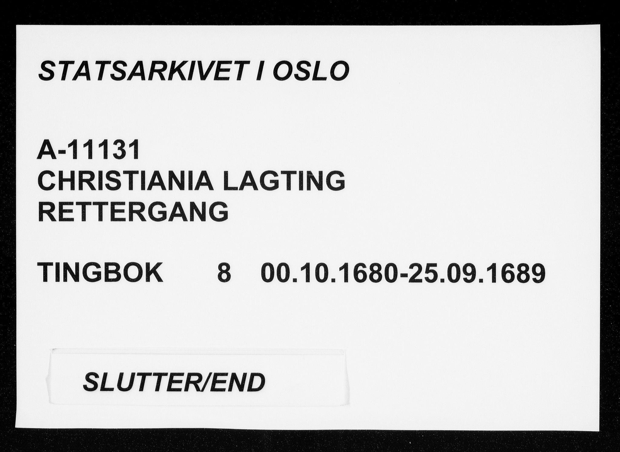 Christiania lagting, AV/SAO-A-11131/F/Fa/L0008: Tingbok, 1680-1689