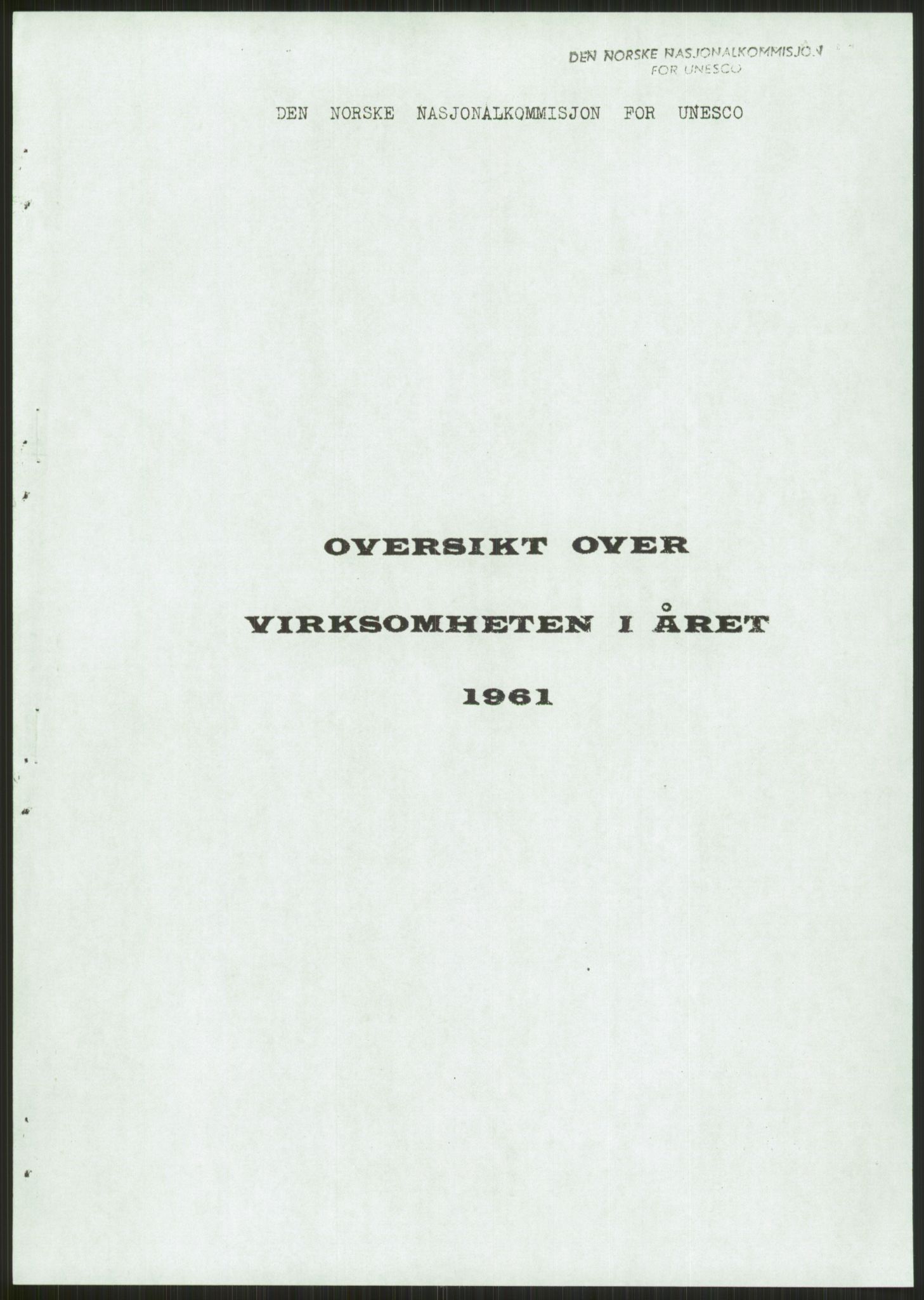 Den norske nasjonalkommisjonen for UNESCO, RA/S-1730/A/Ad/L0001: --, 1953-1981