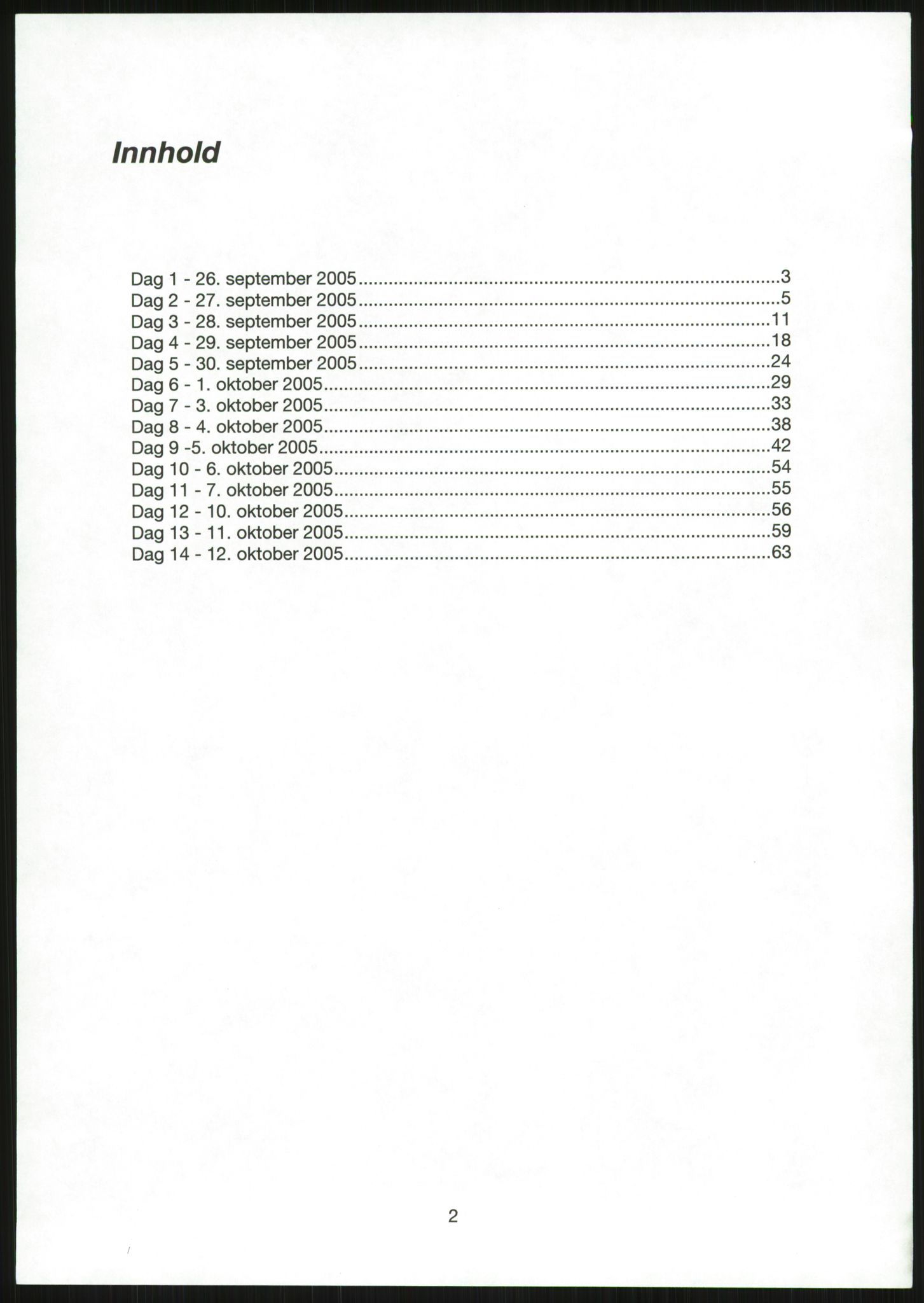 Forhandlingsmøtene 2005 mellom Arbeiderpartiet, Sosialistisk Venstreparti og Senterpartiet om dannelse av regjering, RA/PA-1416/A/L0001: Forhandlingsprotokoll, 2005, s. 2