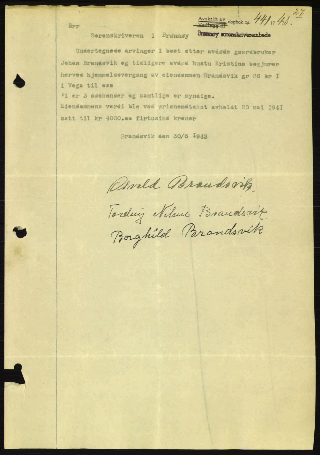 Brønnøy sorenskriveri, SAT/A-4170/1/2/2C: Pantebok nr. 23, 1943-1944, Dagboknr: 441/1943