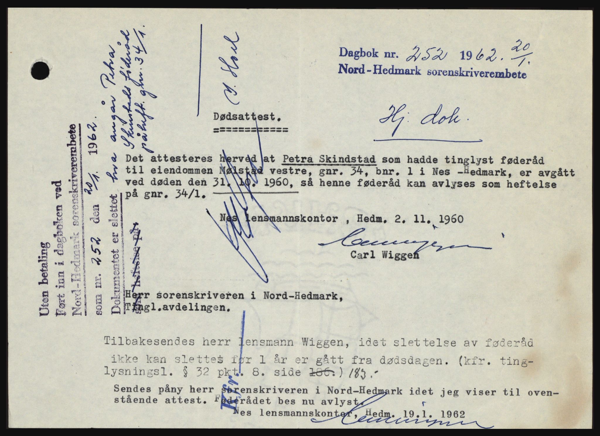 Nord-Hedmark sorenskriveri, SAH/TING-012/H/Hc/L0016: Pantebok nr. 16, 1962-1962, Dagboknr: 252/1962