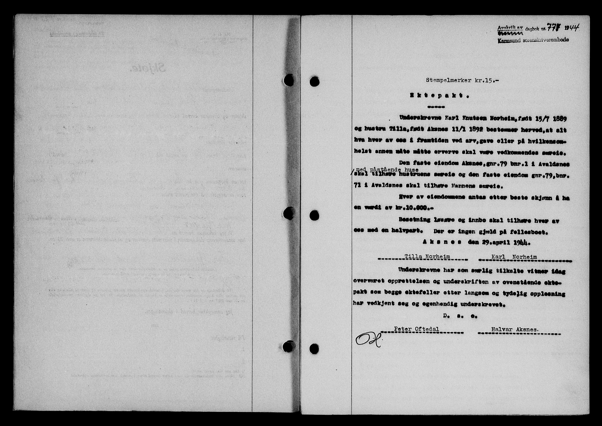 Karmsund sorenskriveri, SAST/A-100311/01/II/IIB/L0081: Pantebok nr. 62A, 1943-1944, Dagboknr: 777/1944