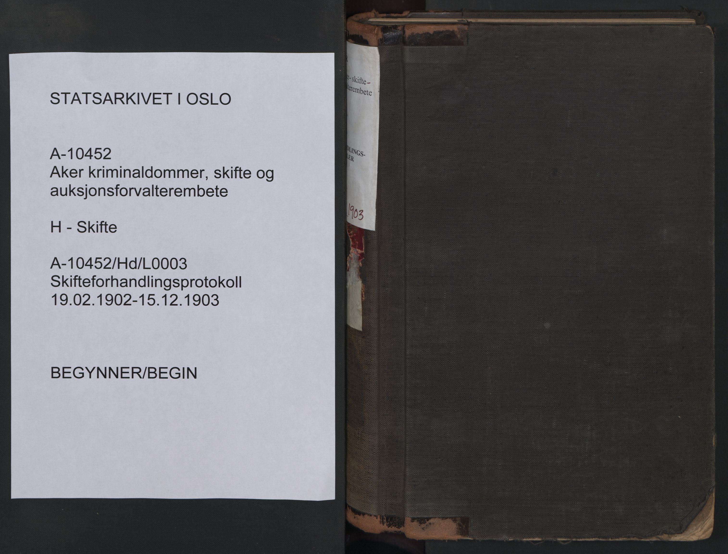 Aker kriminaldommer, skifte- og auksjonsforvalterembete, AV/SAO-A-10452/H/Hd/L0003: Skifteforhandlingsprotokoll, 1902-1903