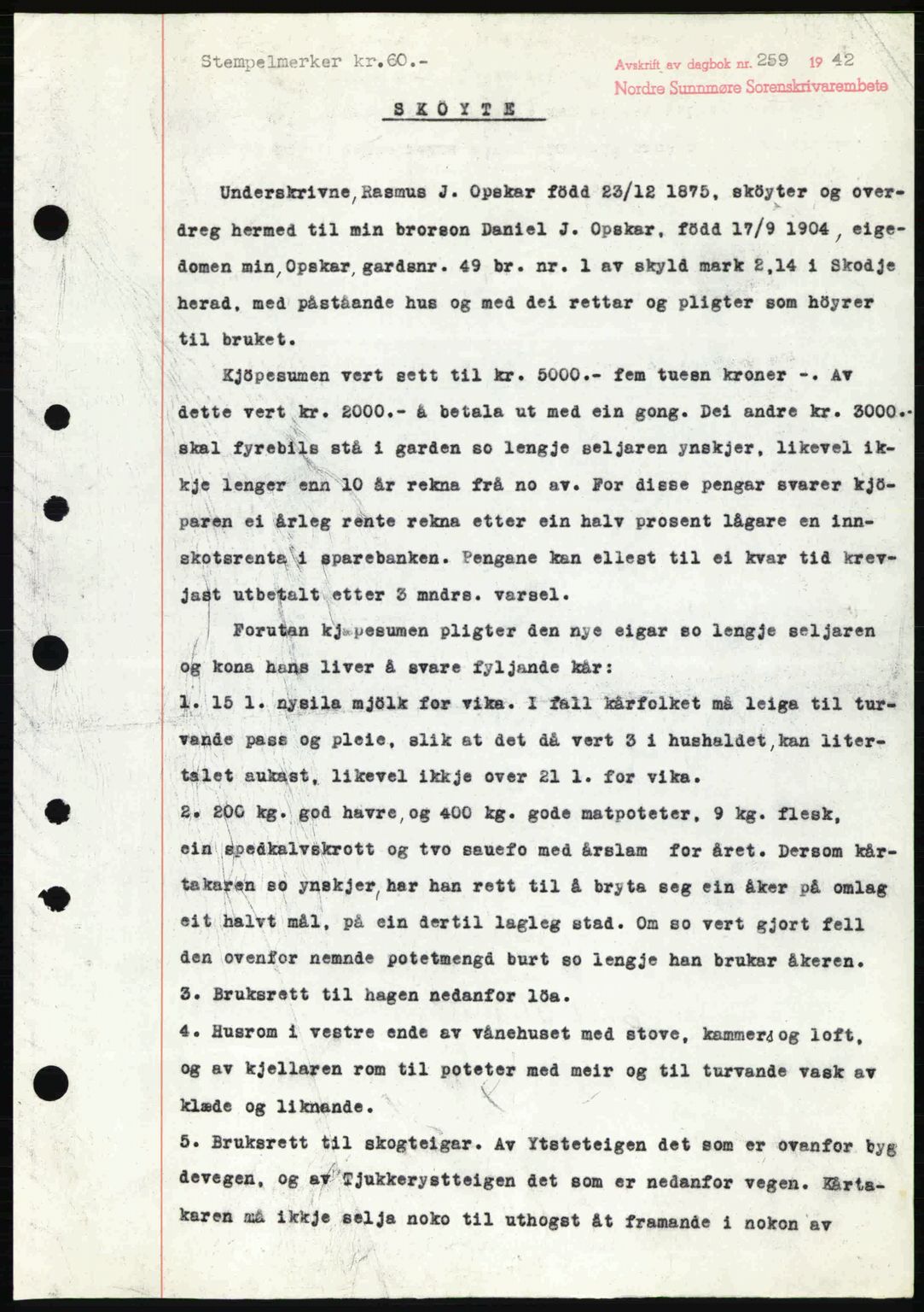 Nordre Sunnmøre sorenskriveri, SAT/A-0006/1/2/2C/2Ca: Pantebok nr. A13, 1942-1942, Dagboknr: 259/1942