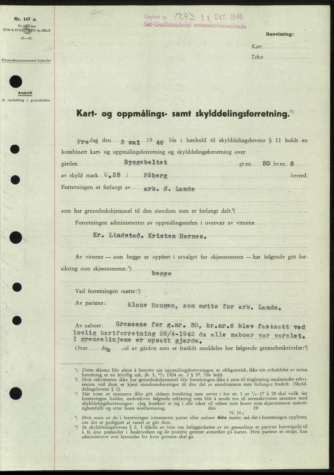 Sør-Gudbrandsdal tingrett, SAH/TING-004/H/Hb/Hbd/L0016: Pantebok nr. A16, 1946-1946, Dagboknr: 1293/1946
