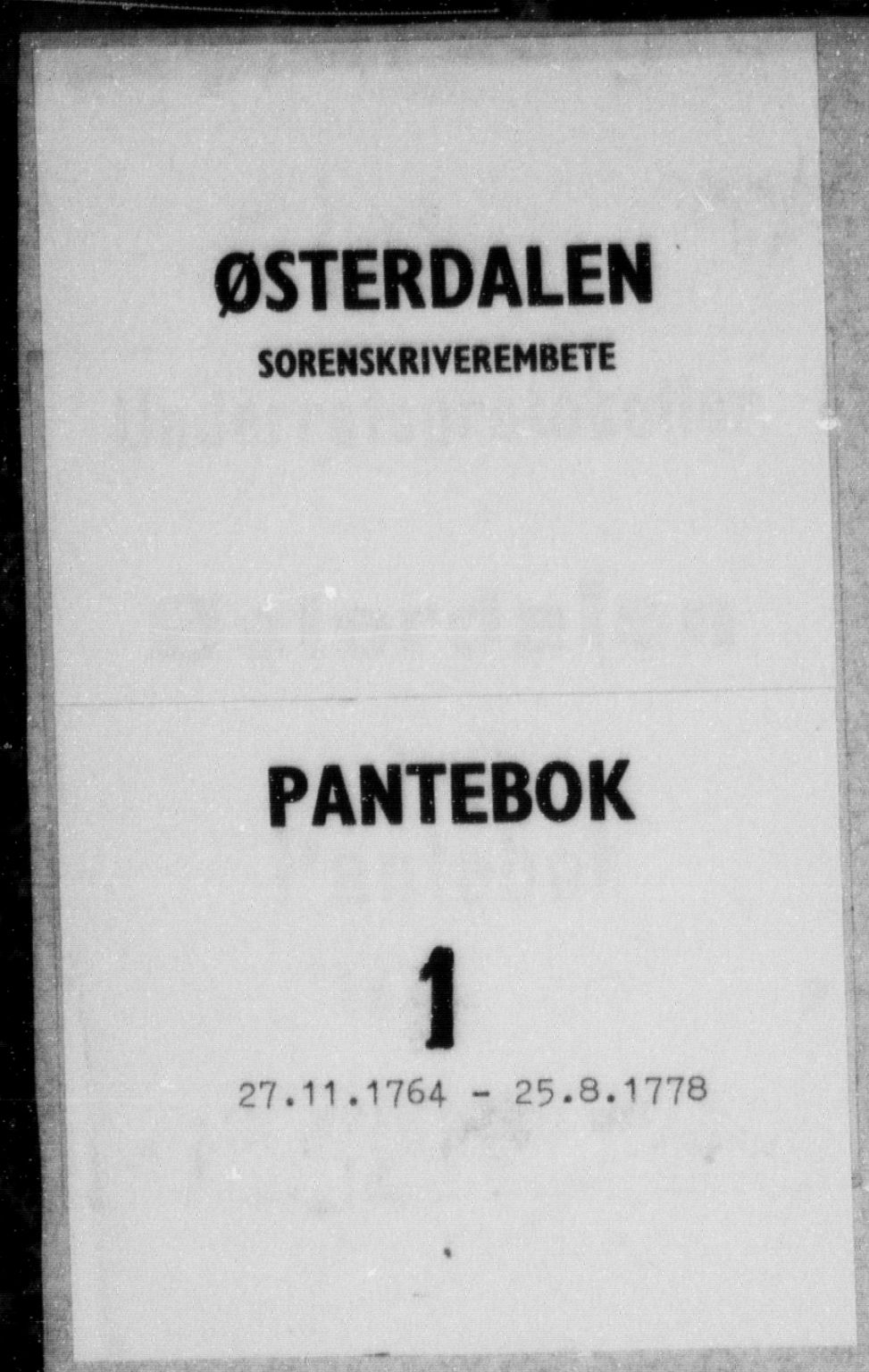 Østerdalen sorenskriveri, SAH/TING-032/H/Hb/L0001: Pantebok nr. 1, 1764-1778