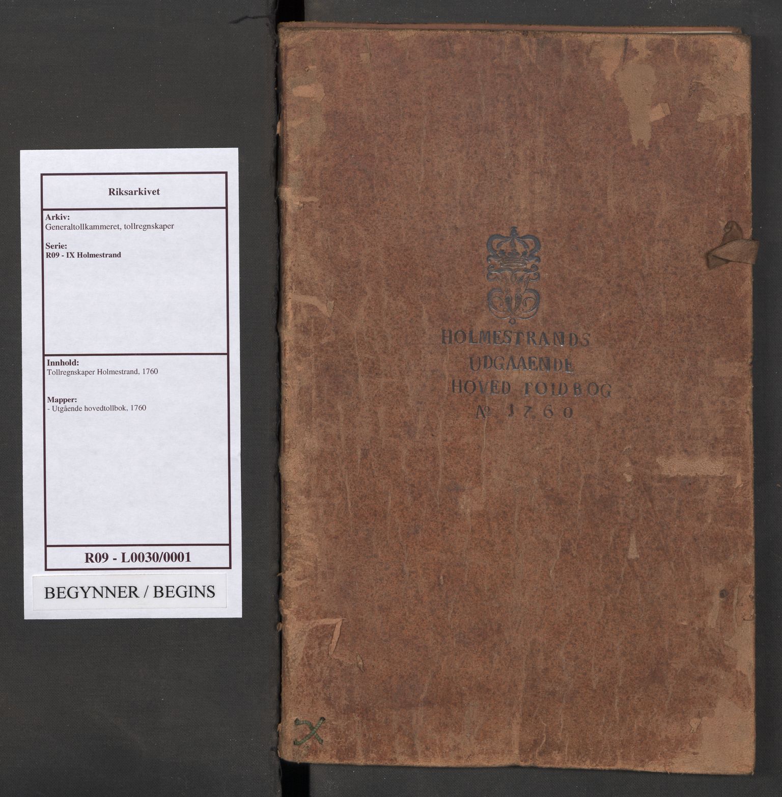 Generaltollkammeret, tollregnskaper, AV/RA-EA-5490/R09/L0030/0001: Tollregnskaper Holmestrand / Utgående hovedtollbok, 1760