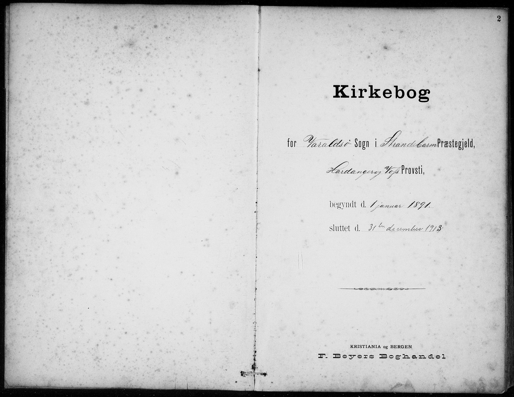 Strandebarm sokneprestembete, SAB/A-78401/H/Hab: Klokkerbok nr. C  1, 1891-1913, s. 2