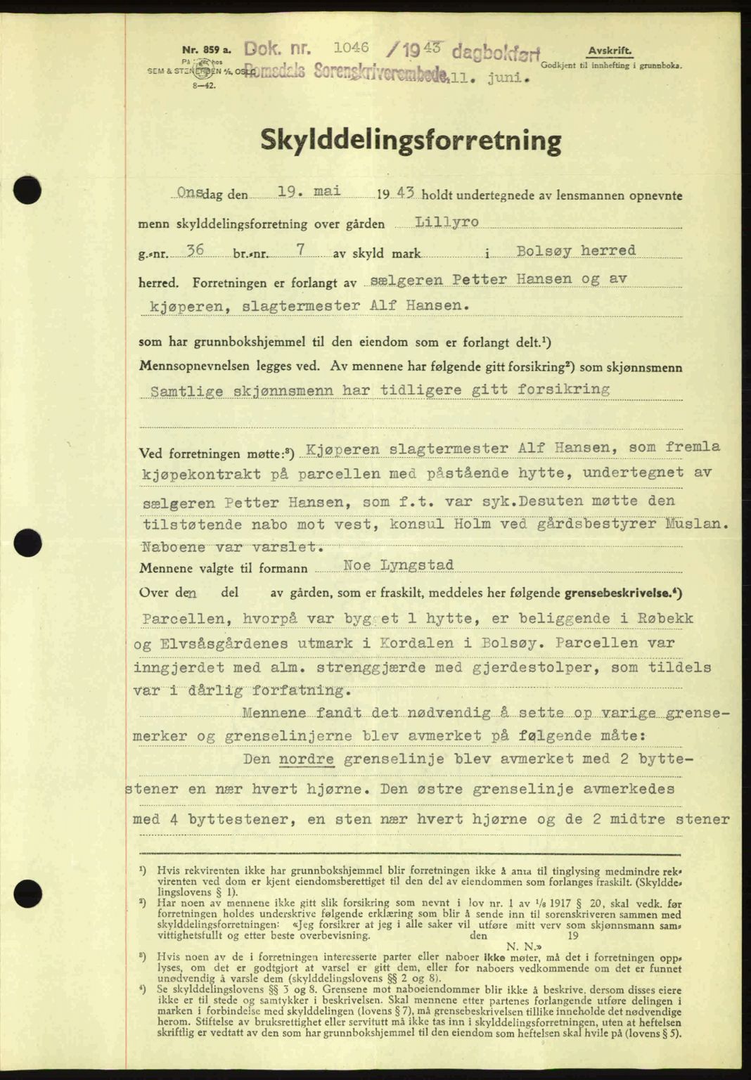 Romsdal sorenskriveri, SAT/A-4149/1/2/2C: Pantebok nr. A14, 1943-1943, Dagboknr: 1046/1943