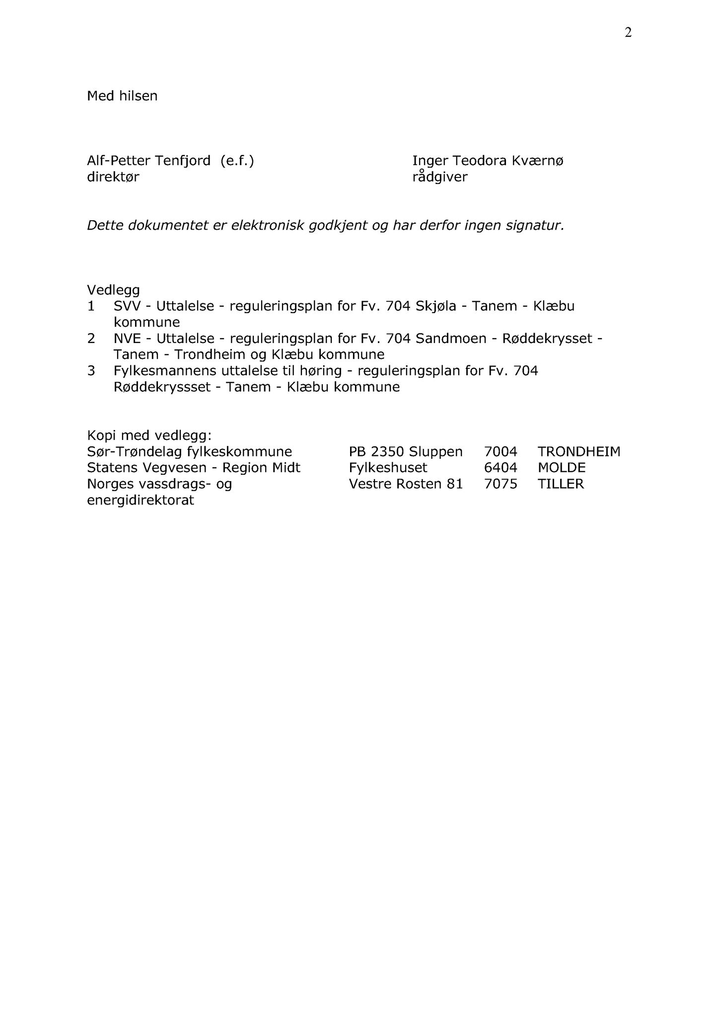 Klæbu Kommune, TRKO/KK/02-FS/L009: Formannsskapet - Møtedokumenter, 2016, s. 257