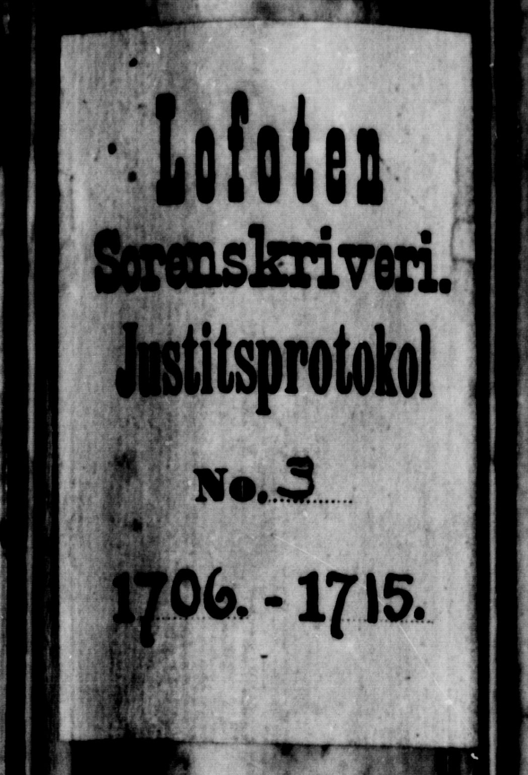 Lofoten sorenskriveri, AV/SAT-A-0017/1/1/1A/L0002: Tingbok, 1706-1715