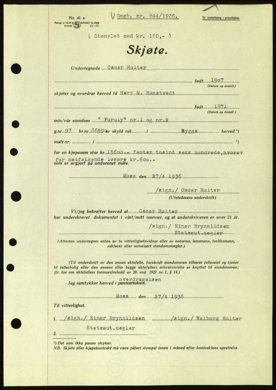Moss sorenskriveri, SAO/A-10168: Pantebok nr. A1, 1936-1936, Dagboknr: 844/1936