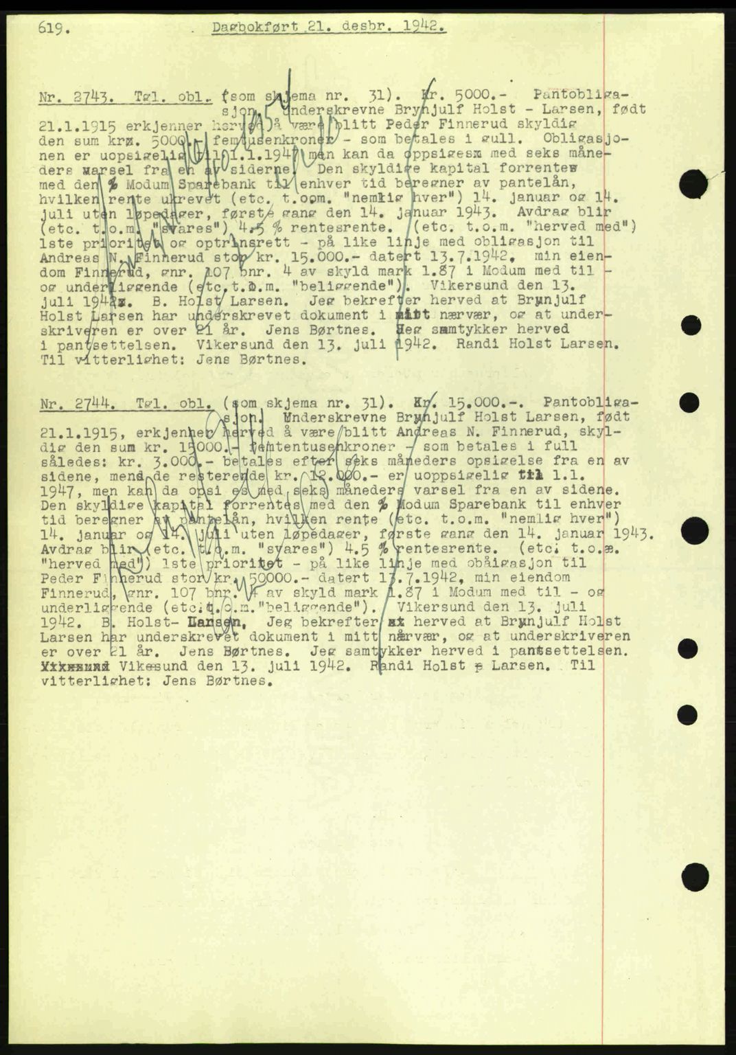 Eiker, Modum og Sigdal sorenskriveri, SAKO/A-123/G/Ga/Gab/L0047: Pantebok nr. A17, 1942-1943, Dagboknr: 2743/1942