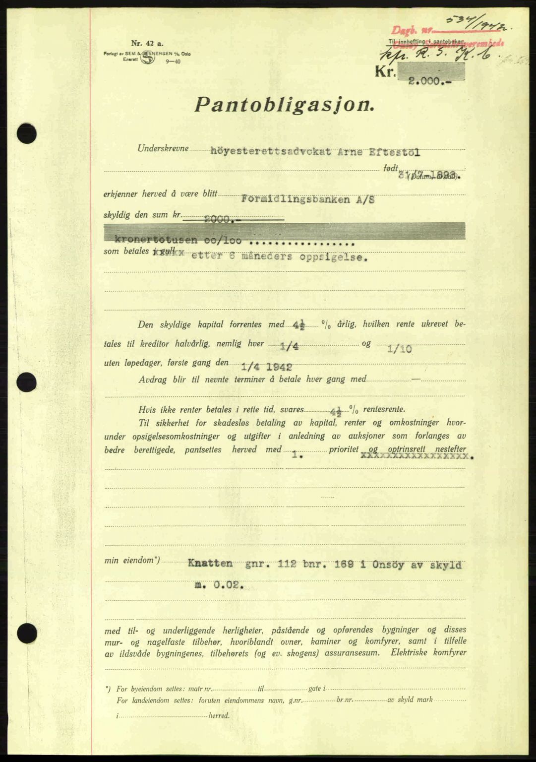 Onsøy sorenskriveri, SAO/A-10474/G/Ga/Gac/L0003: Pantebok nr. B3, 1940-1944, Dagboknr: 534/1942