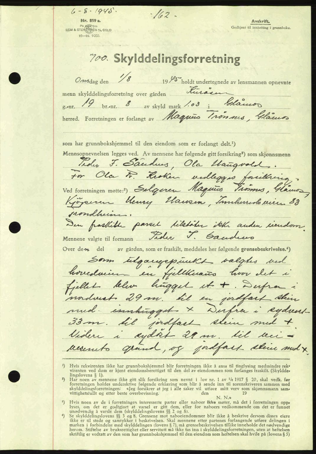 Gauldal sorenskriveri, SAT/A-0014/1/2/2C: Pantebok nr. A1a, 1945-1945, Dagboknr: 700/1945