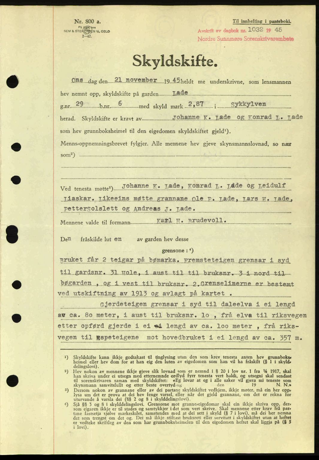 Nordre Sunnmøre sorenskriveri, SAT/A-0006/1/2/2C/2Ca: Pantebok nr. A20a, 1945-1945, Dagboknr: 1032/1945