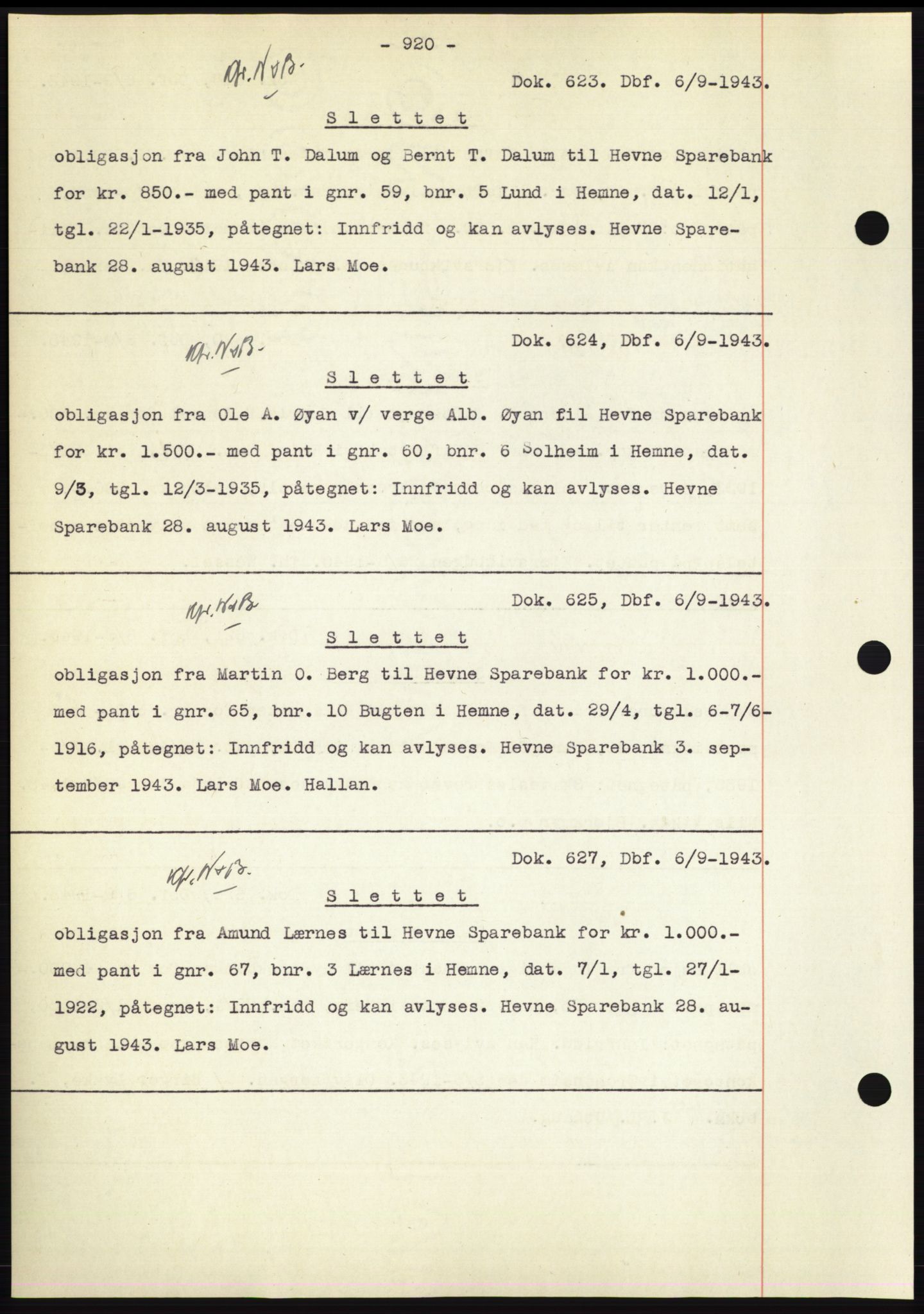 Hitra sorenskriveri, AV/SAT-A-0018/2/2C/2Ca: Pantebok nr. C1, 1936-1945, Dagboknr: 623/1943
