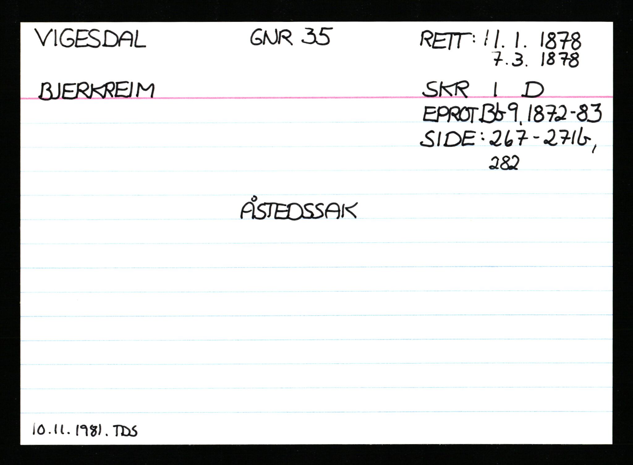 Statsarkivet i Stavanger, AV/SAST-A-101971/03/Y/Ym/L0066: Åstedskort sortert etter gårdsnavn: Veshovde - Vik, 1600-1950, s. 572