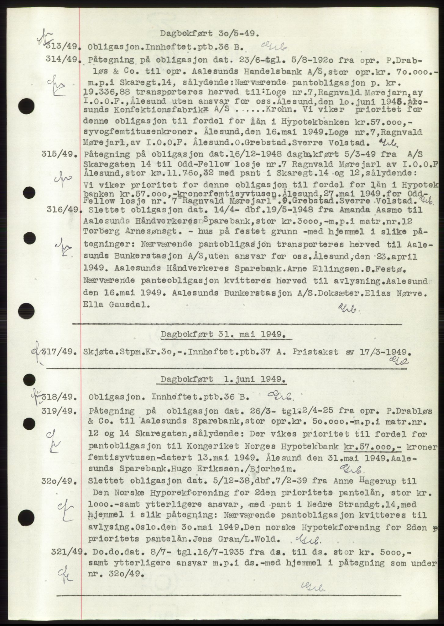 Ålesund byfogd, SAT/A-4384: Pantebok nr. C34-35, 1946-1950, Dagboknr: 313/1949