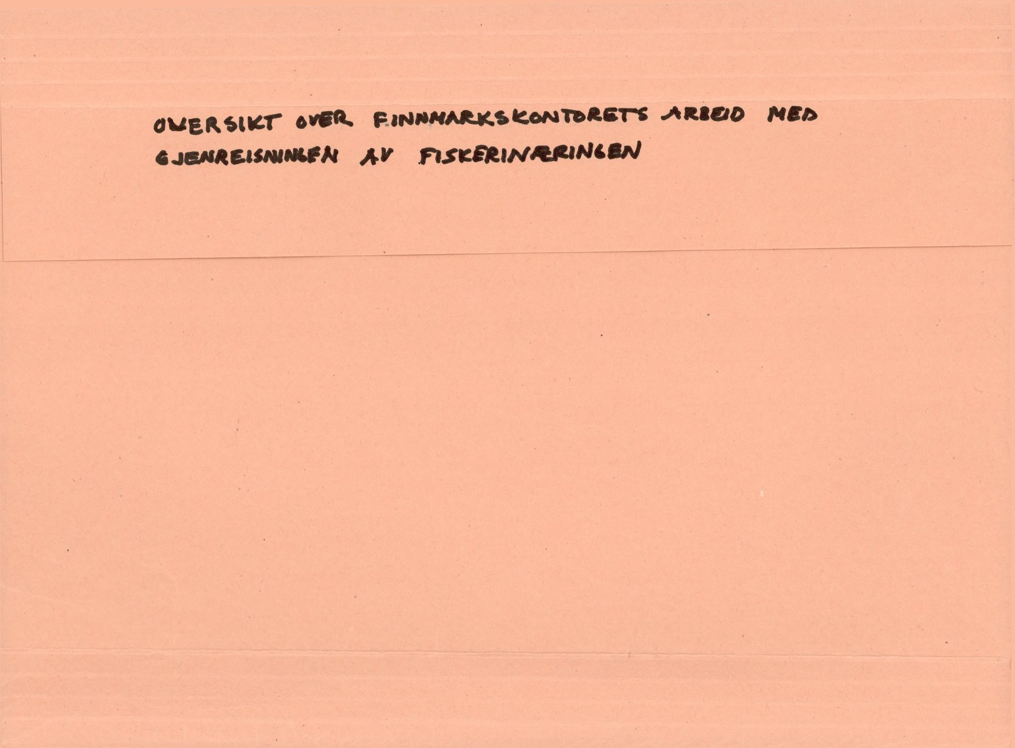 Finnmarkskontorets presse- og opplysningsarkiv , FMFB/A-1198/E/L0001: Oversikt over Finnmarkskontorets arbeid, 1946