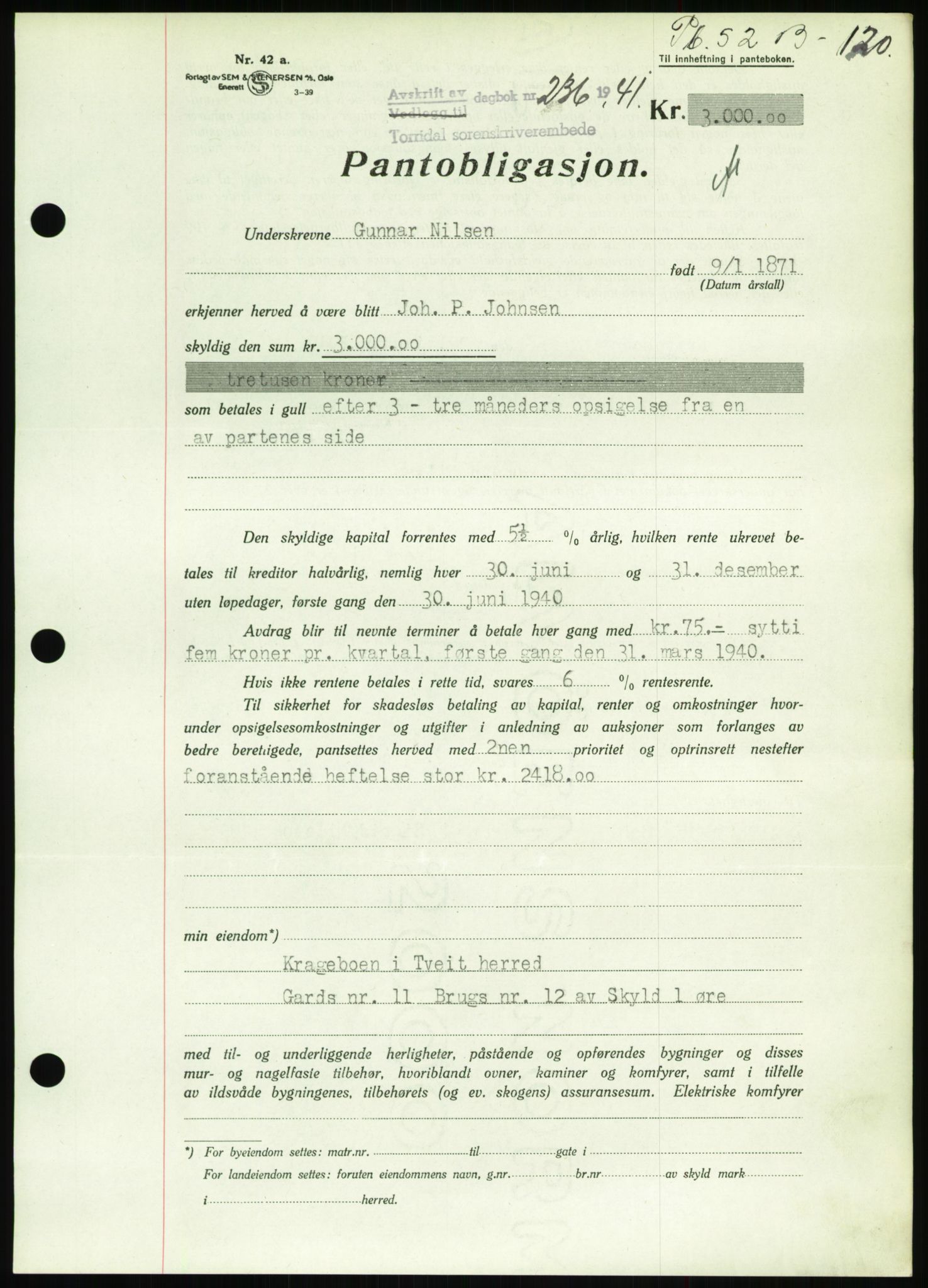 Torridal sorenskriveri, SAK/1221-0012/G/Gb/Gbb/L0008: Pantebok nr. 52b, 1940-1942, Dagboknr: 236/1941