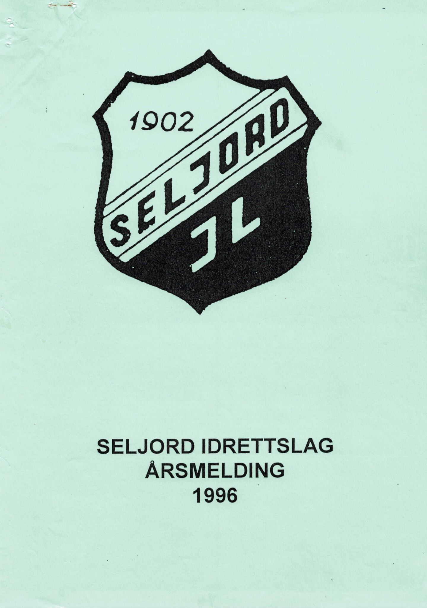 Seljord Idrettslag, VTM/A-1034/A/Ab/L0002: Årsmeldingar, 1996